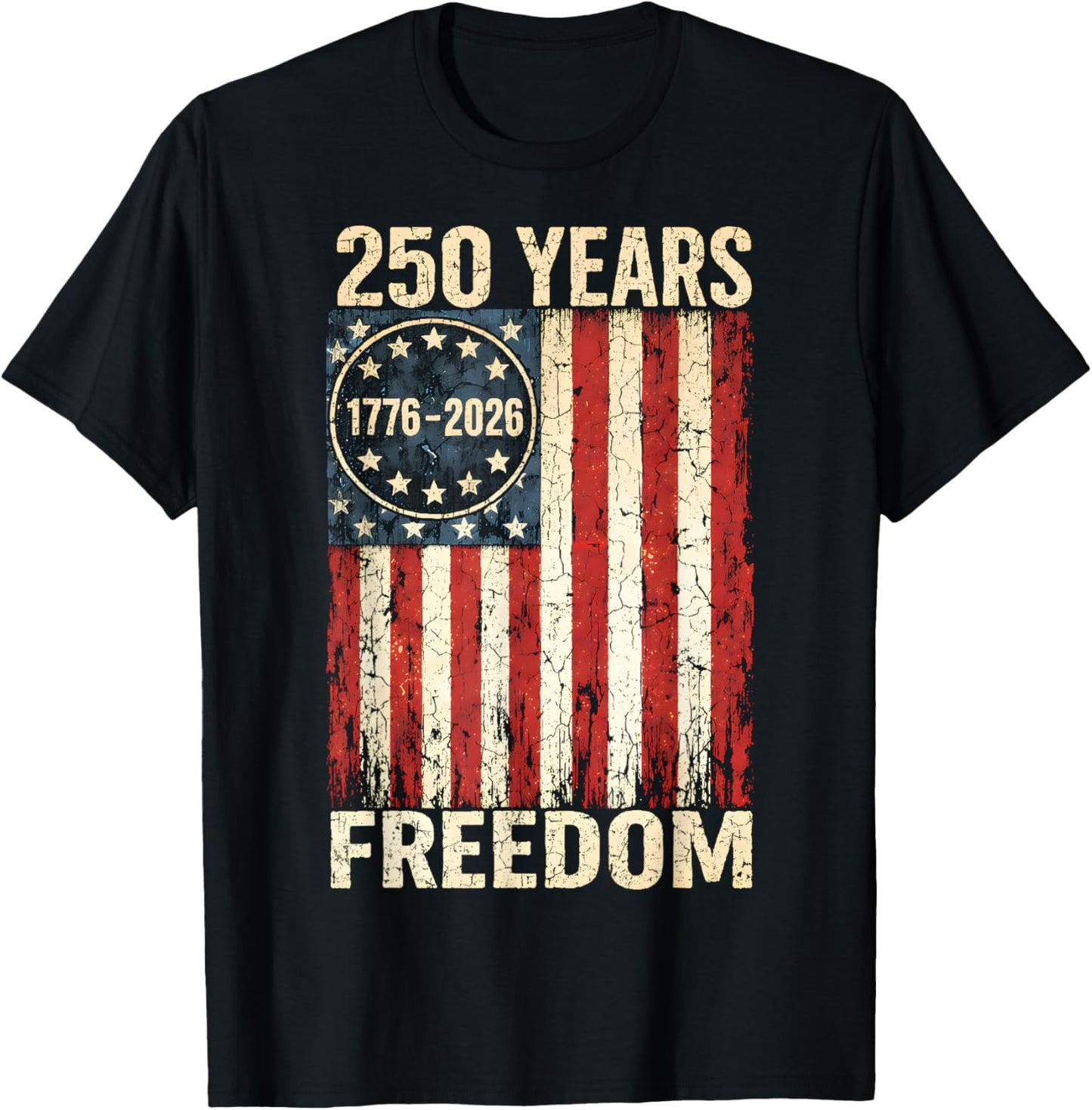 Flag Vintage 250 Years American 1776 2026 250th USA Birthday T-Shirt - T-Shirt | Black
