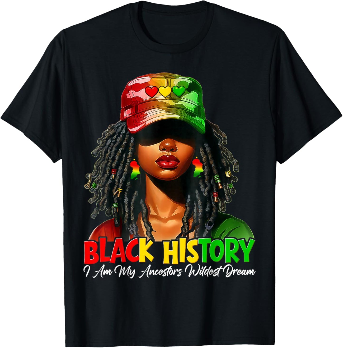 Black History I Am My Ancestor Wildest Dream African Women T-Shirt - T-Shirt | Black