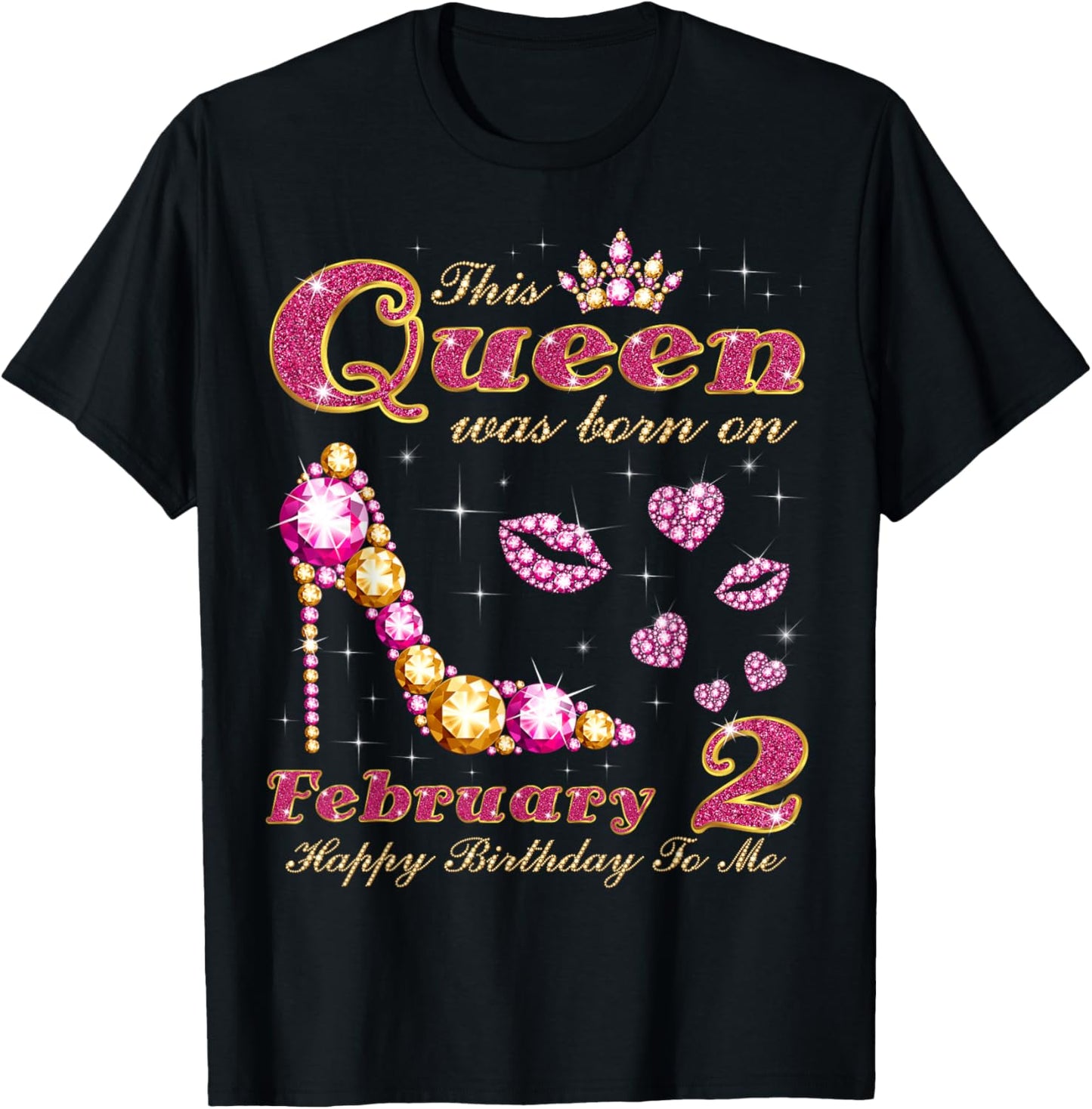 This Queen was Born on February 2, 2nd February Birthday T-Shirt - T-Shirt | Black