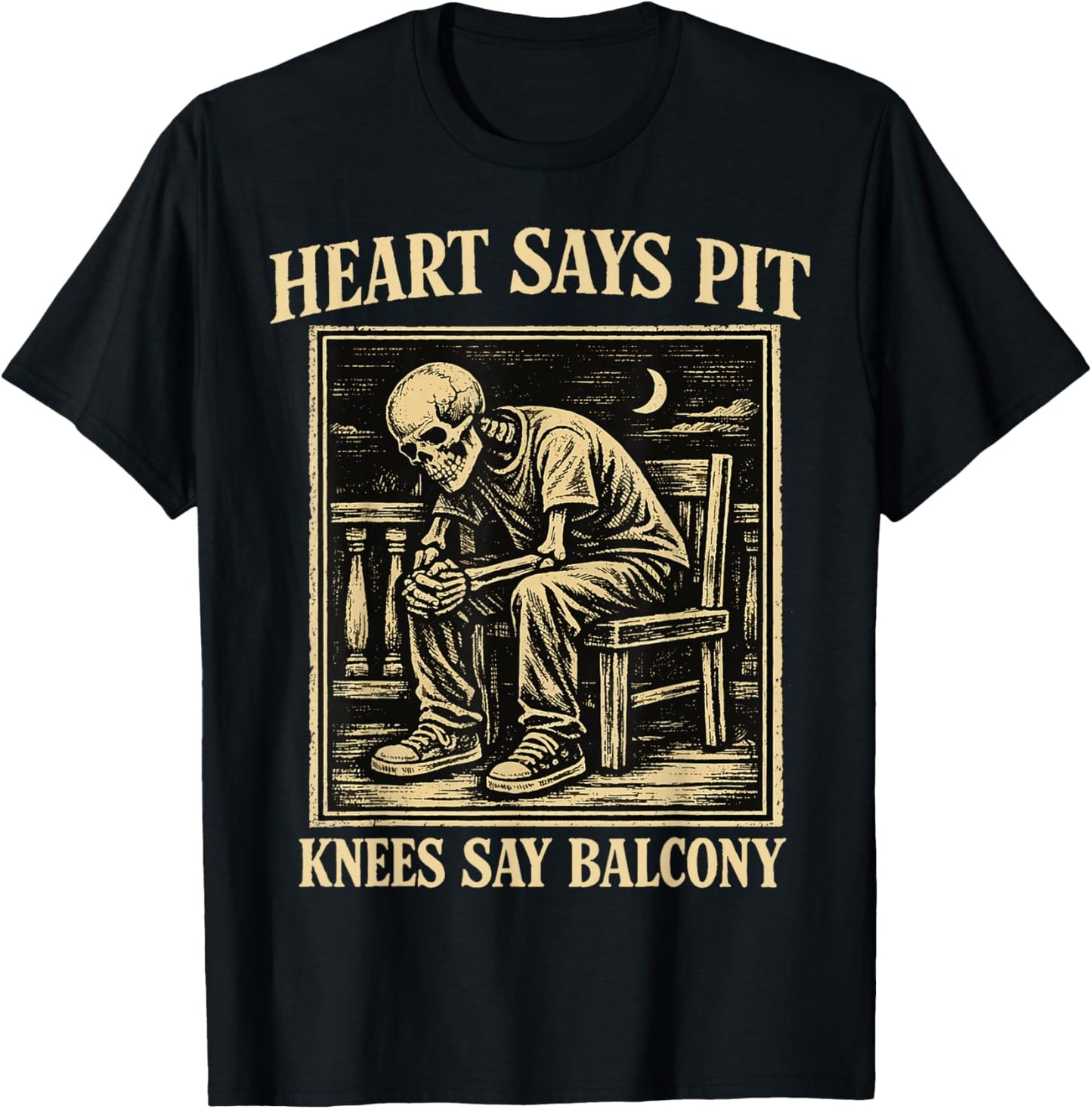 Heart Says Pit Knees Say Balcony Funny Concert Humor T-Shirt - T-Shirt | Black