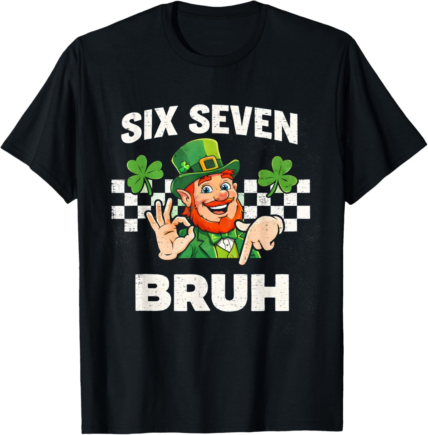 Six Seven Bruh St Patricks Day 6 7 Meme 67 Kids Youth Boys T-Shirt - T-Shirt | Black