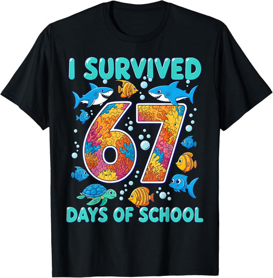 I Survived 67 Days of School Funny Meme Teacher Student Sea T-Shirt - T-Shirt | Black