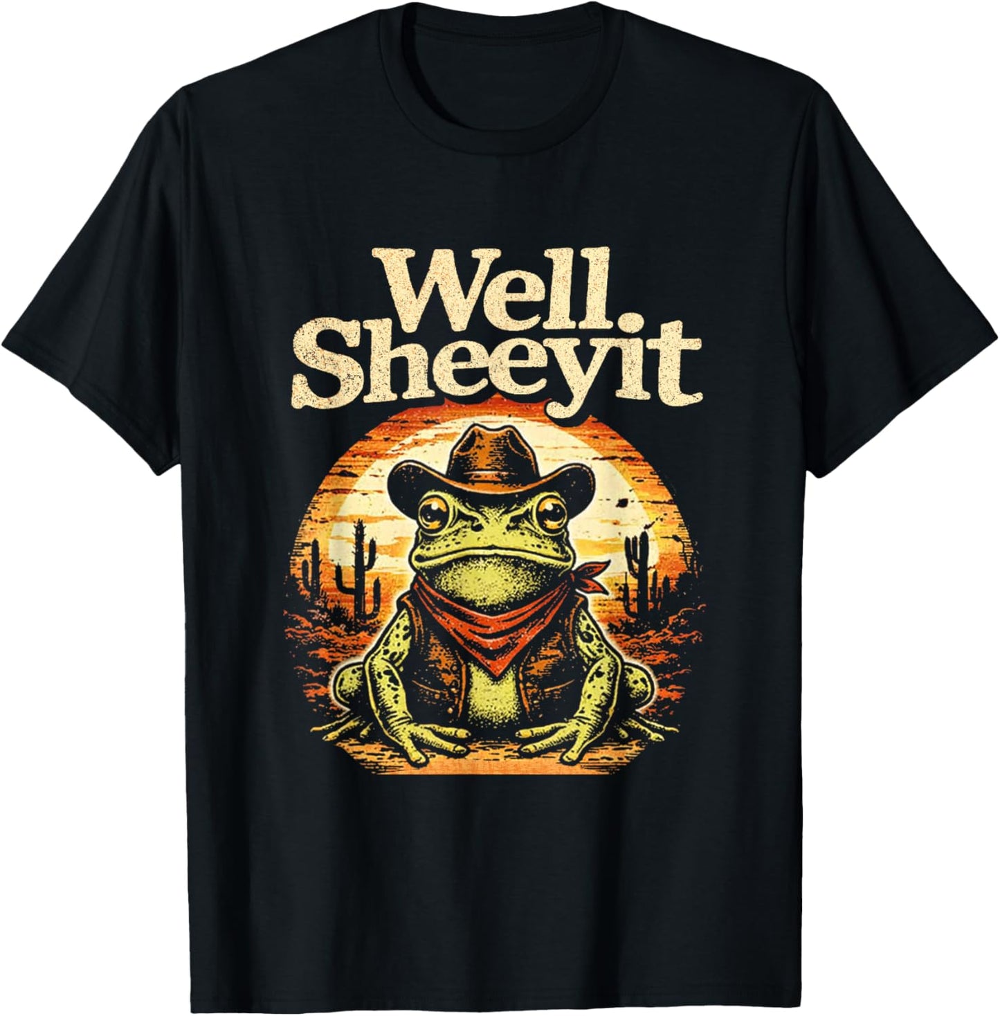 Well Sheeyit Funny Cowboy Frog Western Country Vintage T-Shirt - T-Shirt | Black