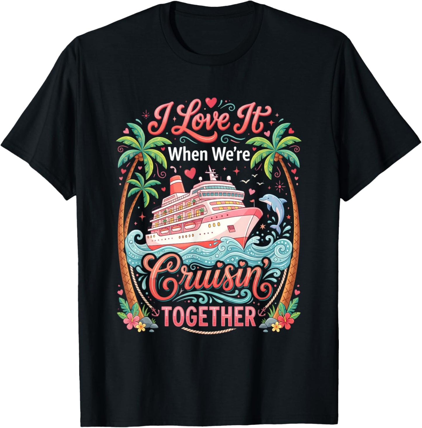 Valentines Day Cruise Squad 2026 Matching Couple Valentine T-Shirt - T-Shirt | Black