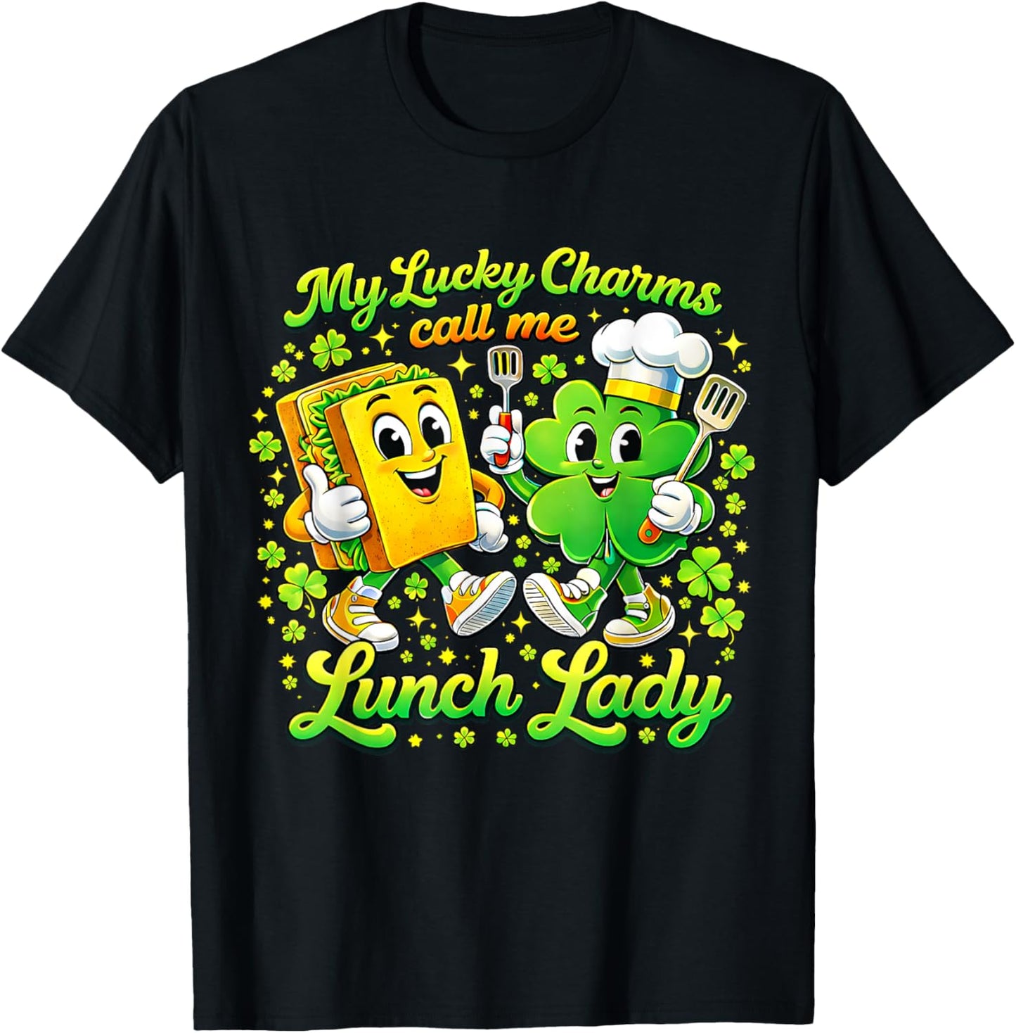 My Lucky Charms Call Me Lunch Lady St Patricks Day Shamrock T-Shirt - T-Shirt | Black
