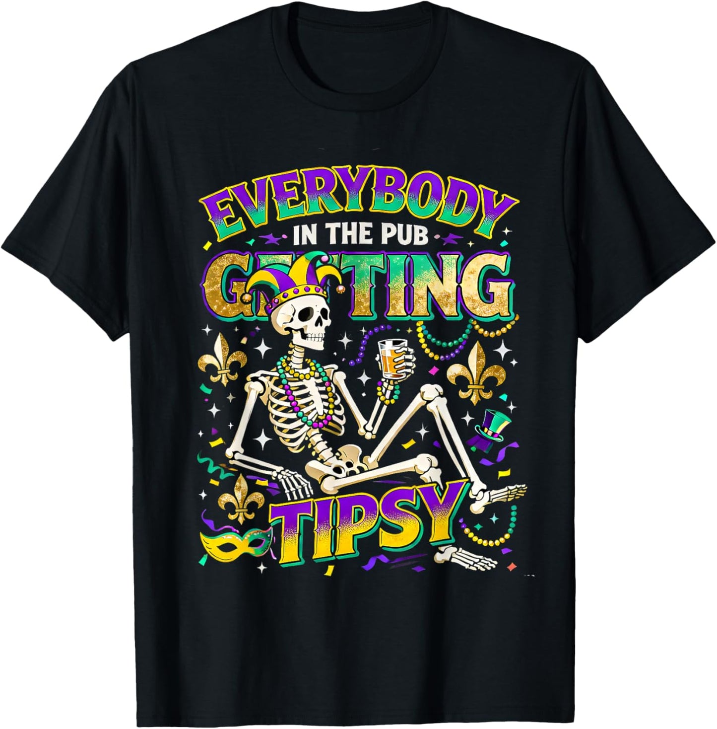 Mardi Gras Party Drinking Squad Skeleton Humor T-Shirt - T-Shirt | Black
