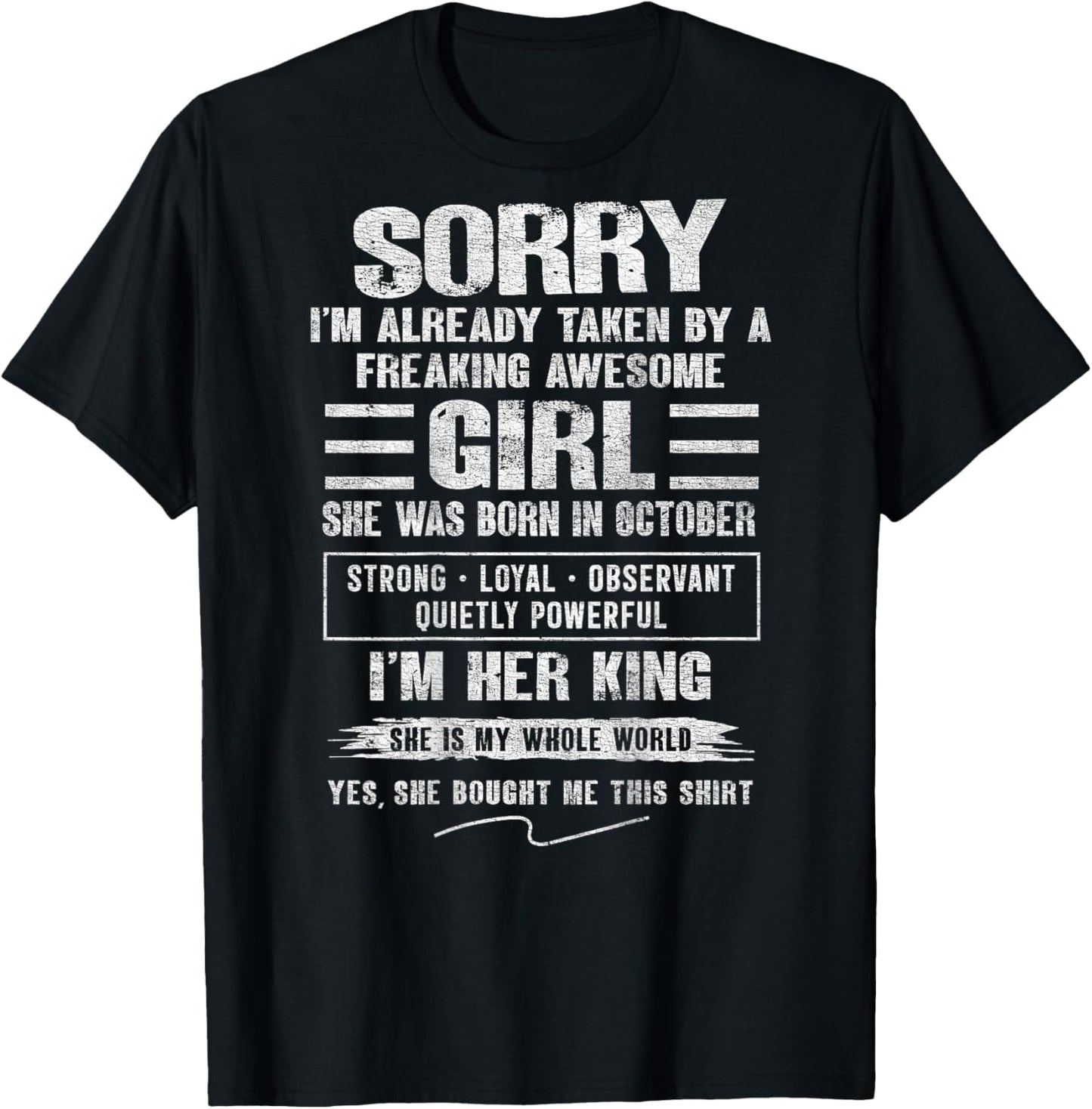 I'm Taken by Freaking Awesome Girl Born in October On Back T-Shirt - T-Shirt | Black