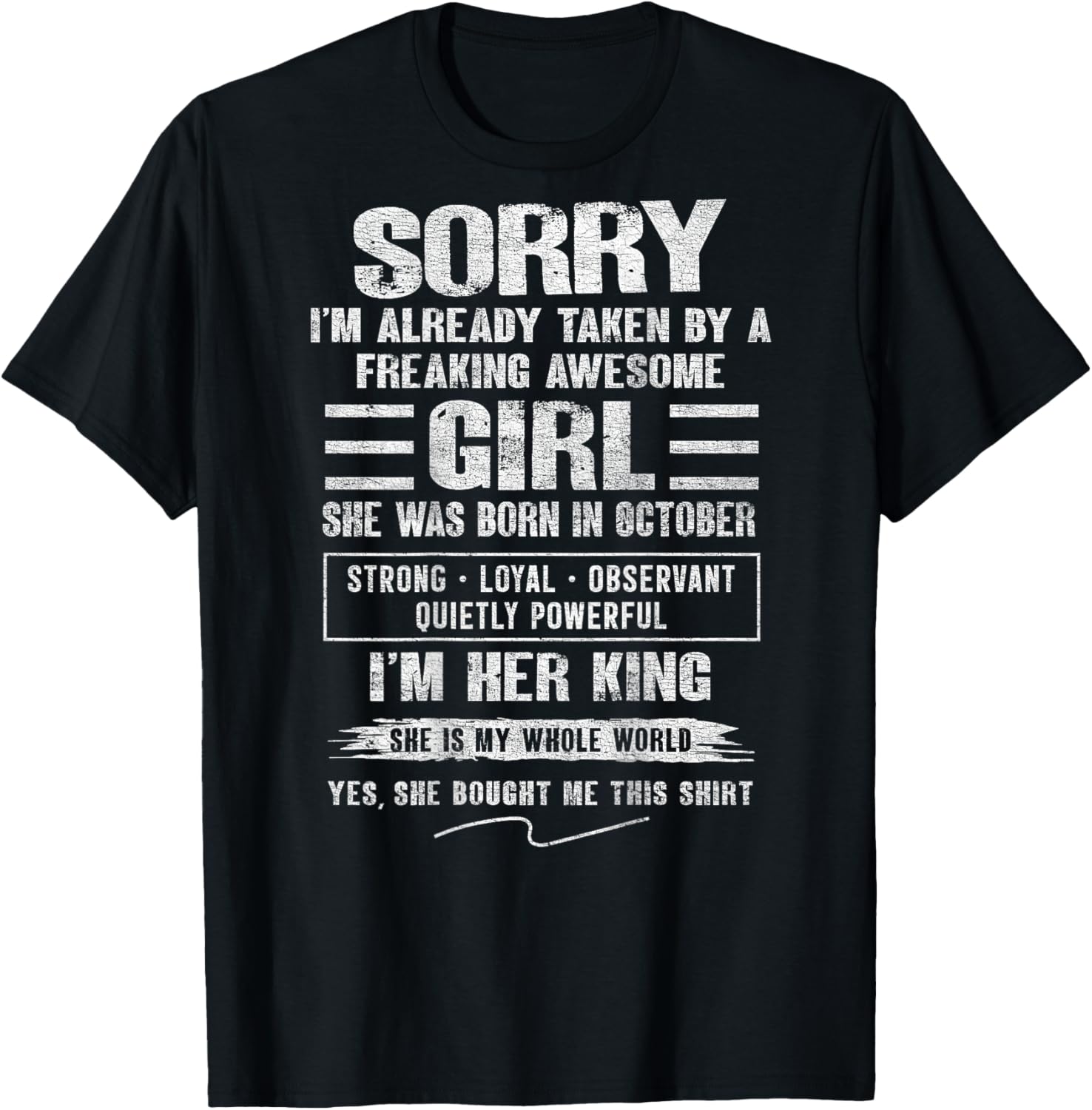 I'm Taken by Freaking Awesome Girl Born in October On Back T-Shirt - T-Shirt | Black