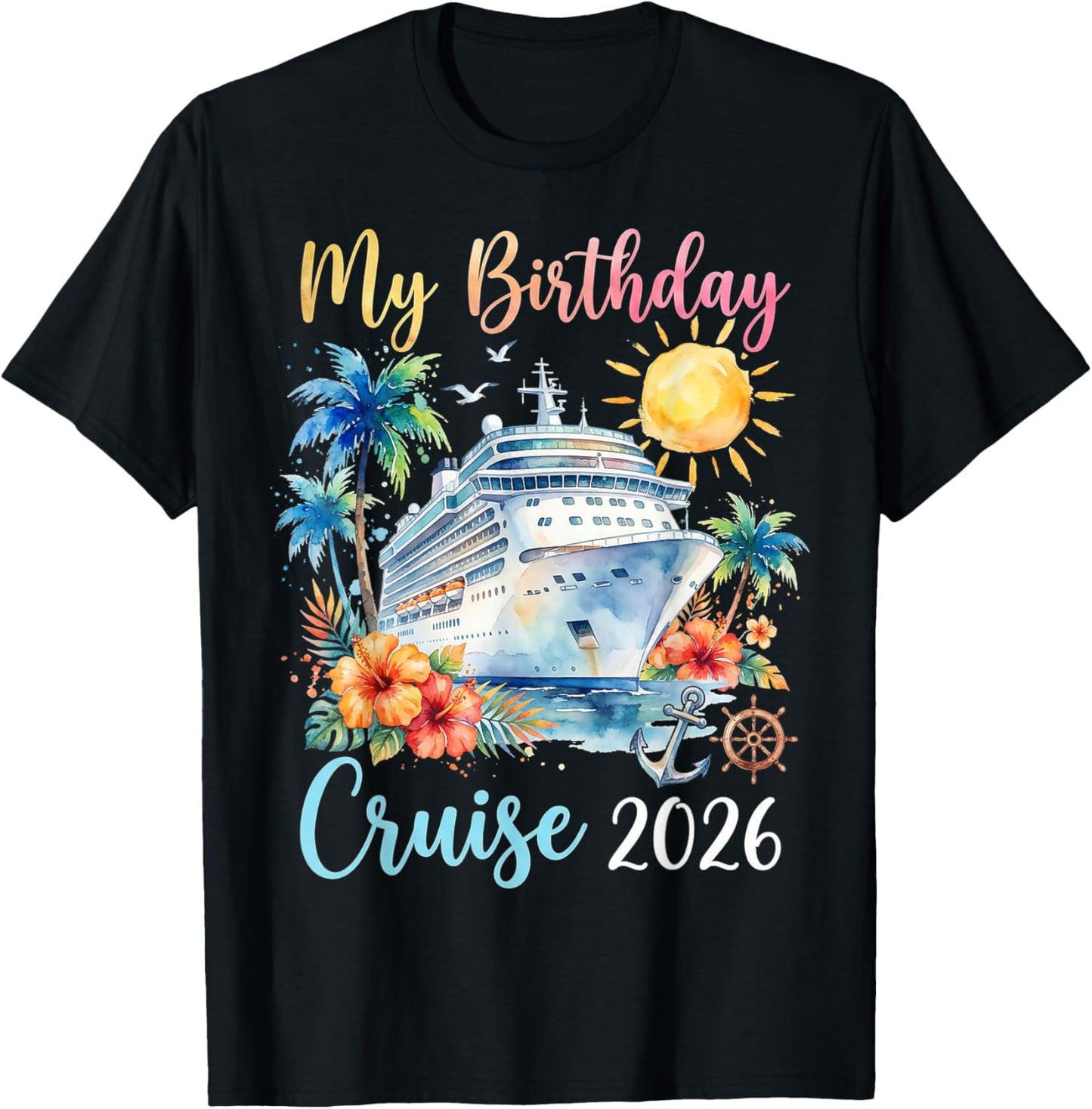 My Birthday Cruise 2026 T-Shirt - T-Shirt | Black