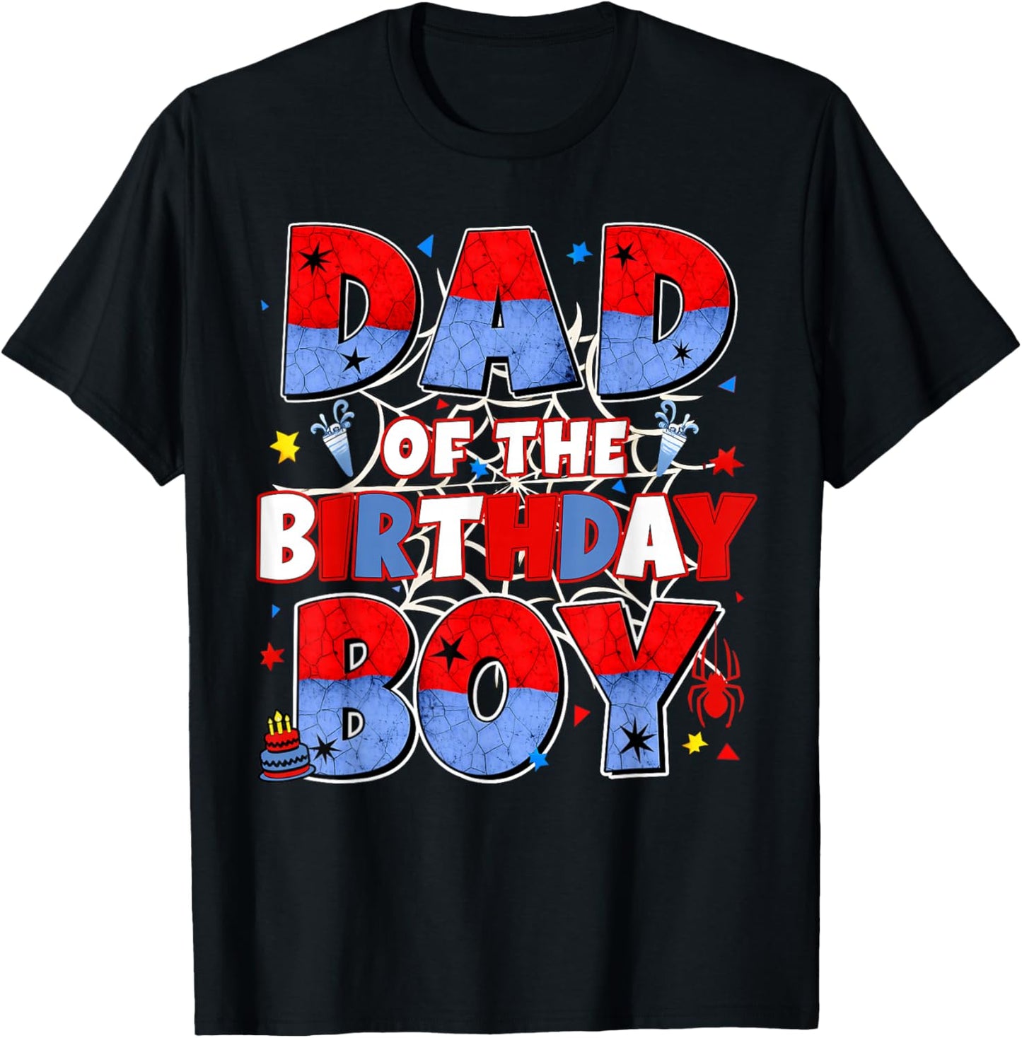 Dad of The Birthday Boy Family Spider Birthday Daddy Mom T-Shirt - T-Shirt | Black