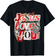 Jesus Loves You Retro Valentine Jesus Bible Verse Design T-Shirt - T-Shirt | Black