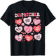 Dispatcher Valentines Shirt 911 Operator Gifts Dispatcher T-Shirt - T-Shirt | Black