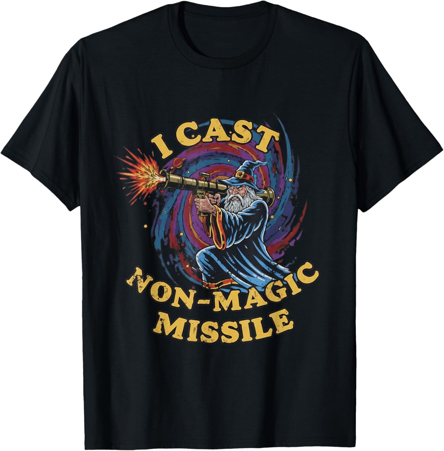 I Cast Non-Magic Missile Funny Wizard T-Shirt - T-Shirt | Black