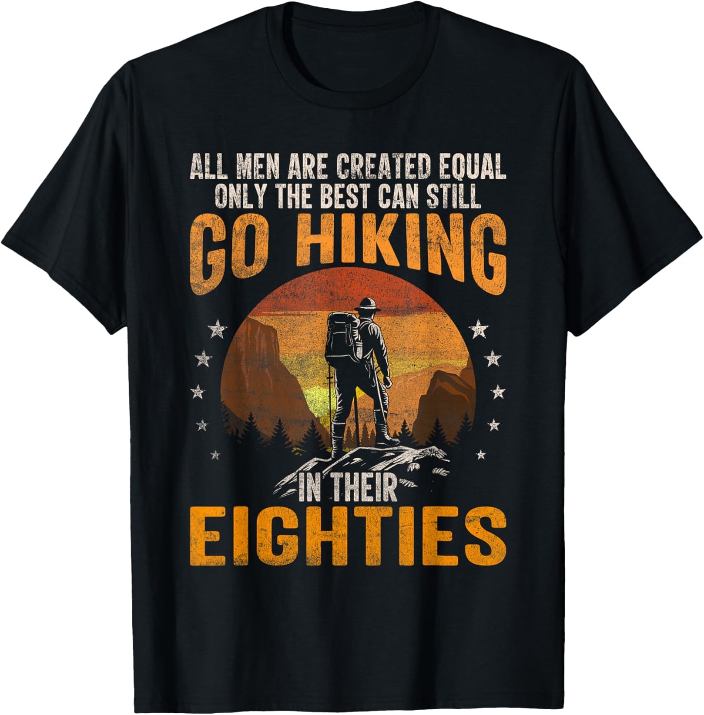 Hiking 80th Birthday Sayings in Their Eighties Hiker T-Shirt - T-Shirt | Black