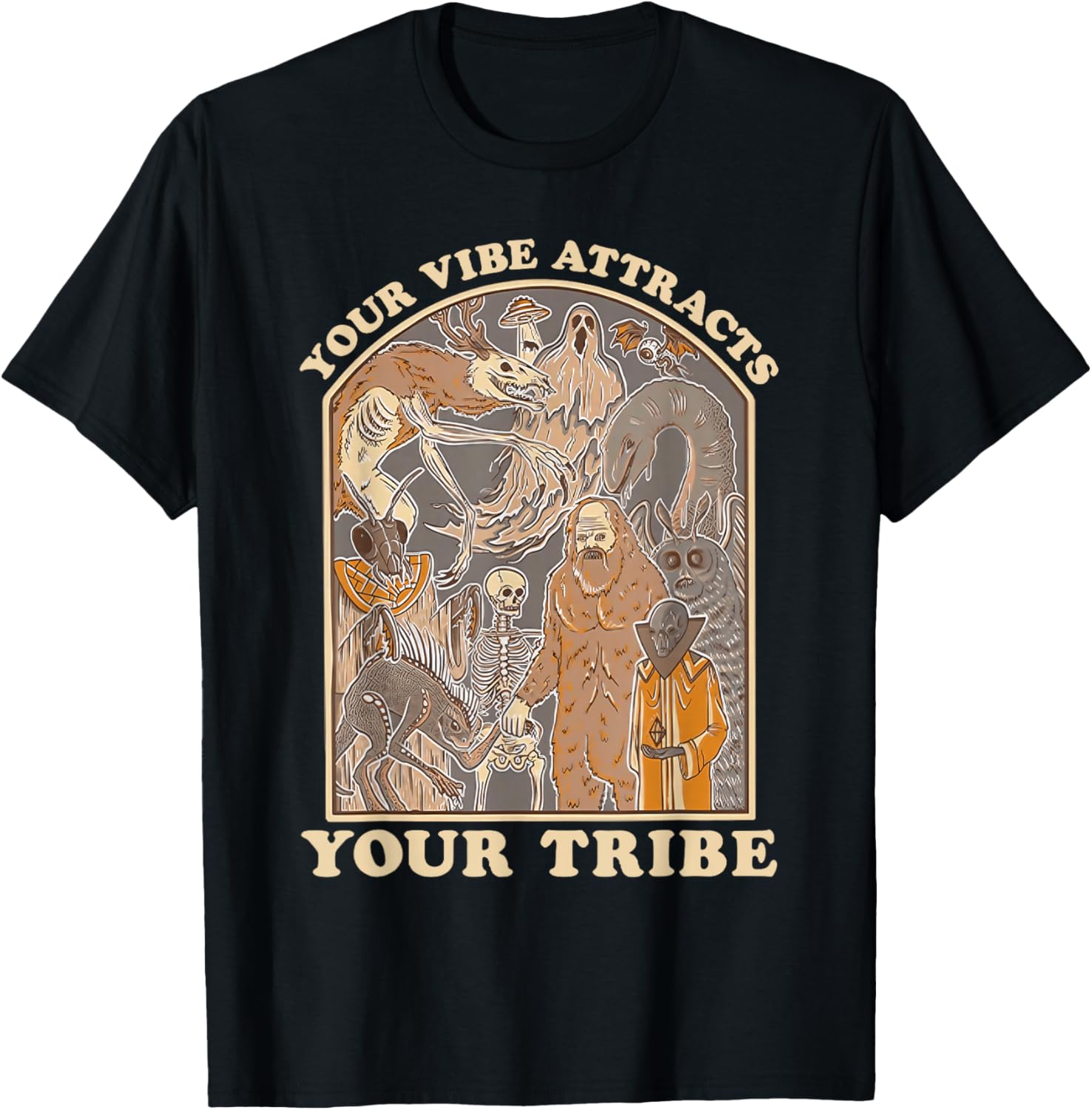 Your Vibe Attracts Your Tribe Cryptid Funny Retro Art T-Shirt - T-Shirt | Black