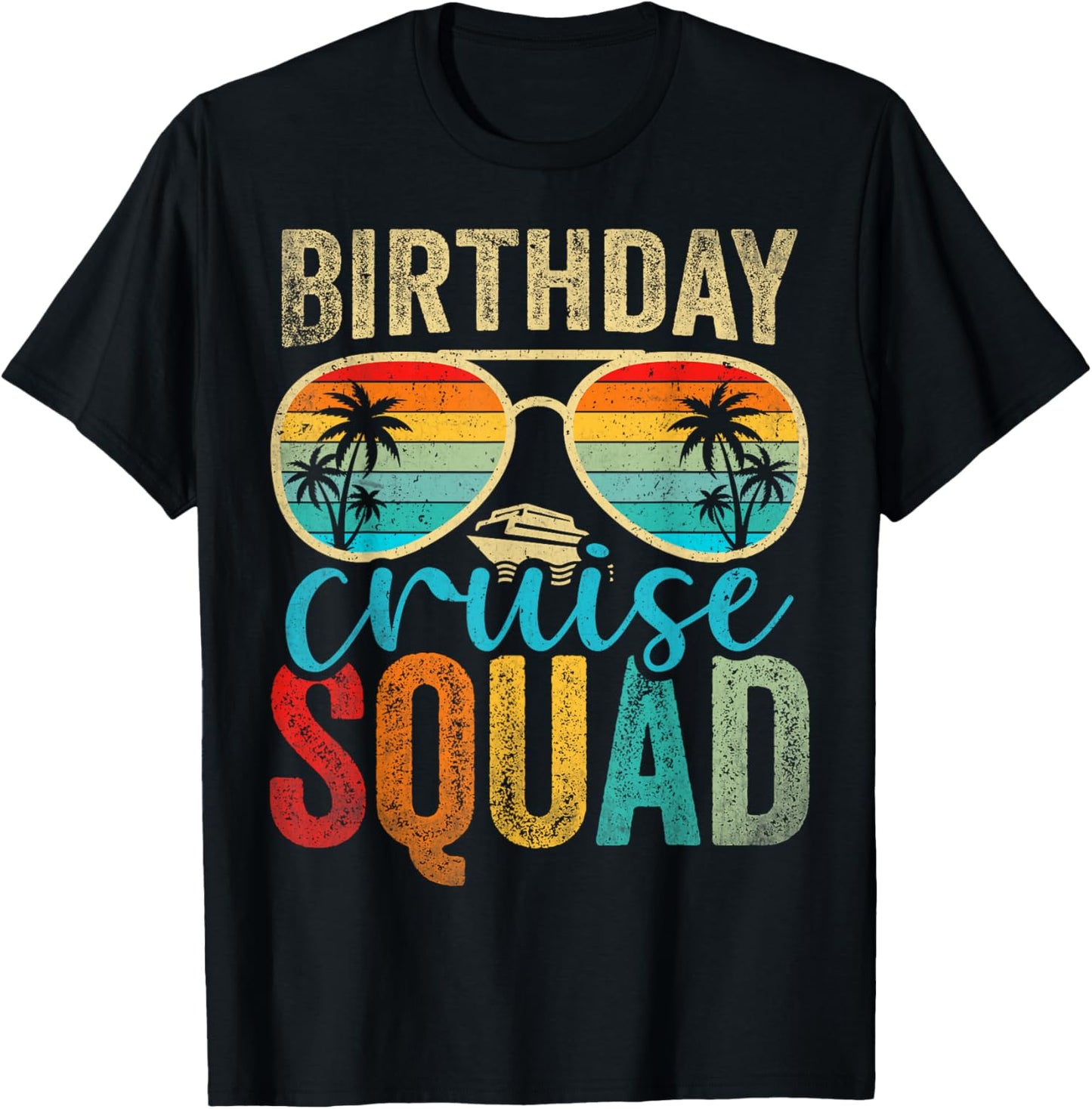 Family Birthday Cruising Sunglasses It's My Birthday Squad T-Shirt - T-Shirt | Black