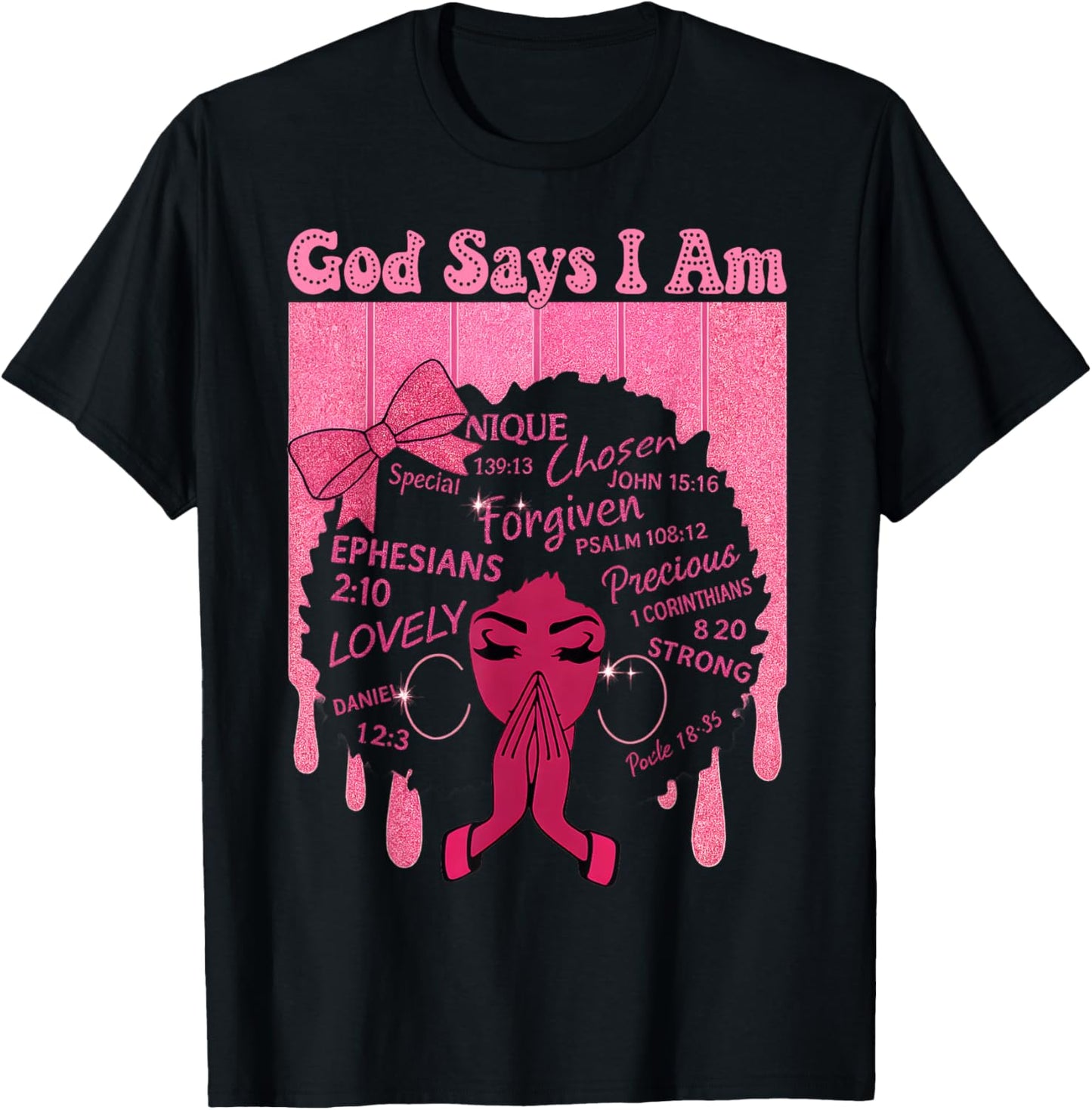 God Says I Am Melanin Black History Month Bow Girl Christian T-Shirt - T-Shirt | Black