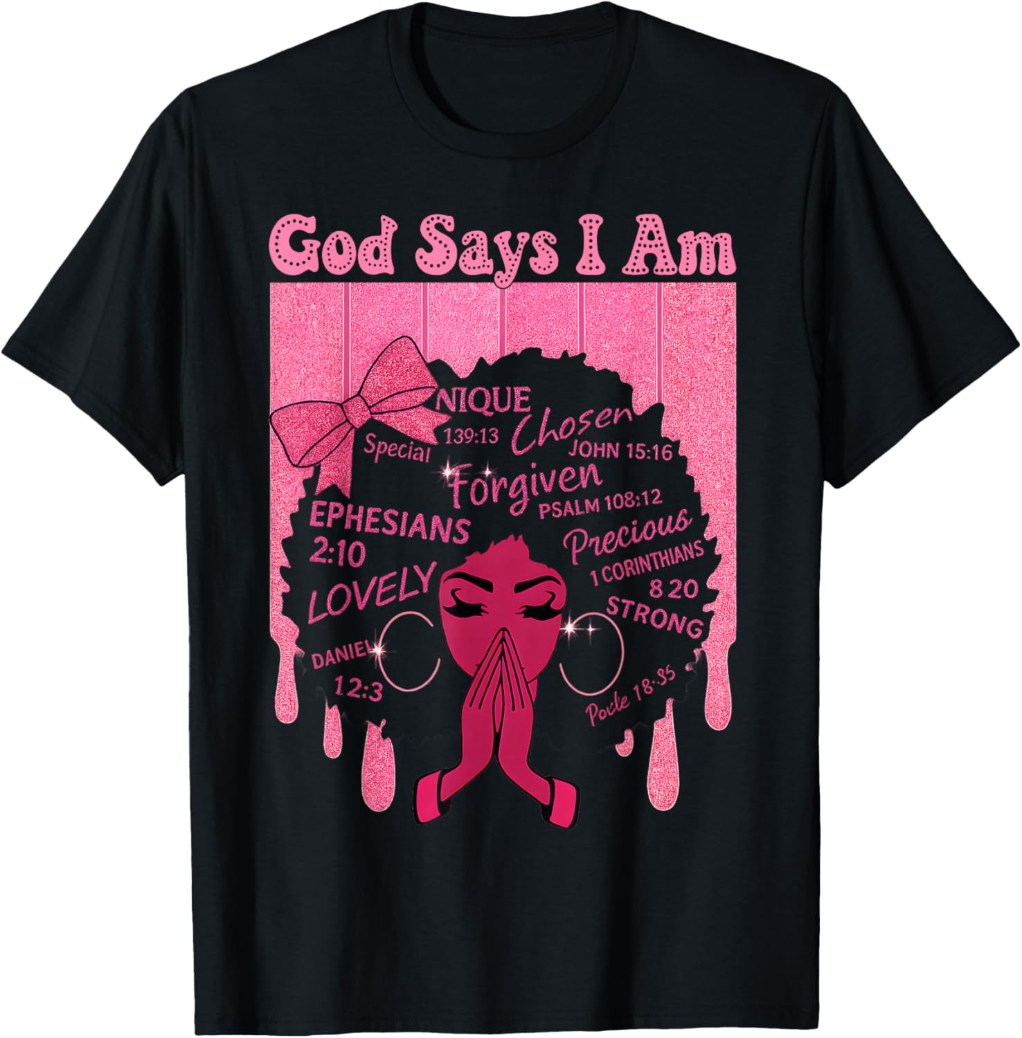 God Says I Am Melanin Black History Month Bow Girl Christian T-Shirt - T-Shirt | Black