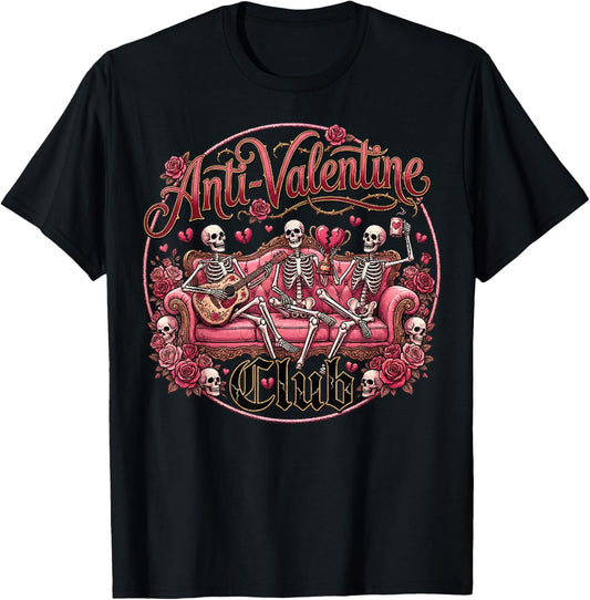 Anti Valentine Club Funny Skeleton Hearts Valentine Costume T-Shirt - T-Shirt | Black