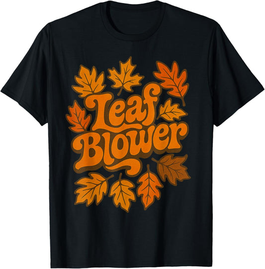 Funny Leaf Blower Joke Gardening T-Shirt - T-Shirt | Black