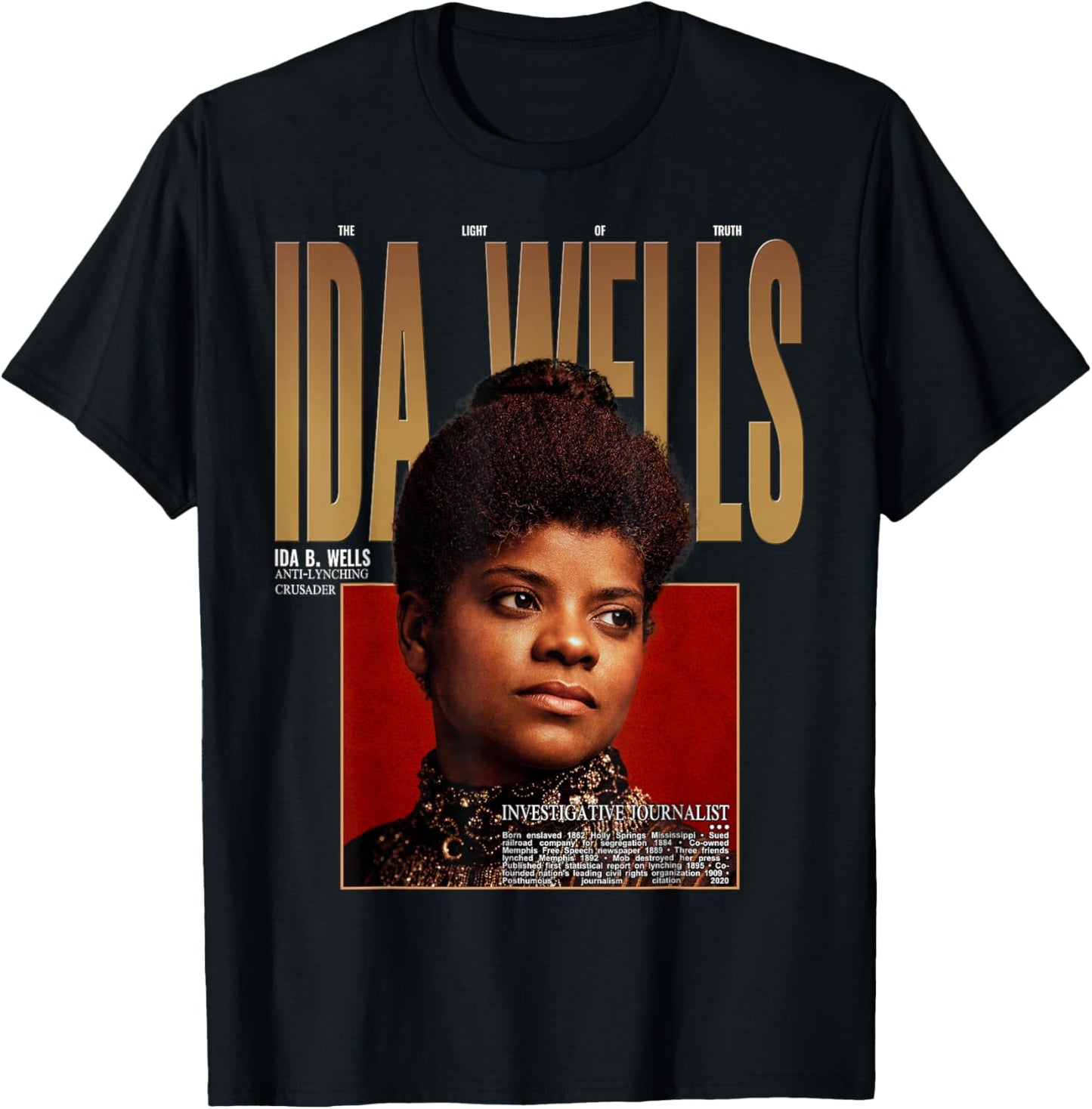 Ida B Wells Black Woman Leader Activist Legacy T-Shirt - T-Shirt | Black