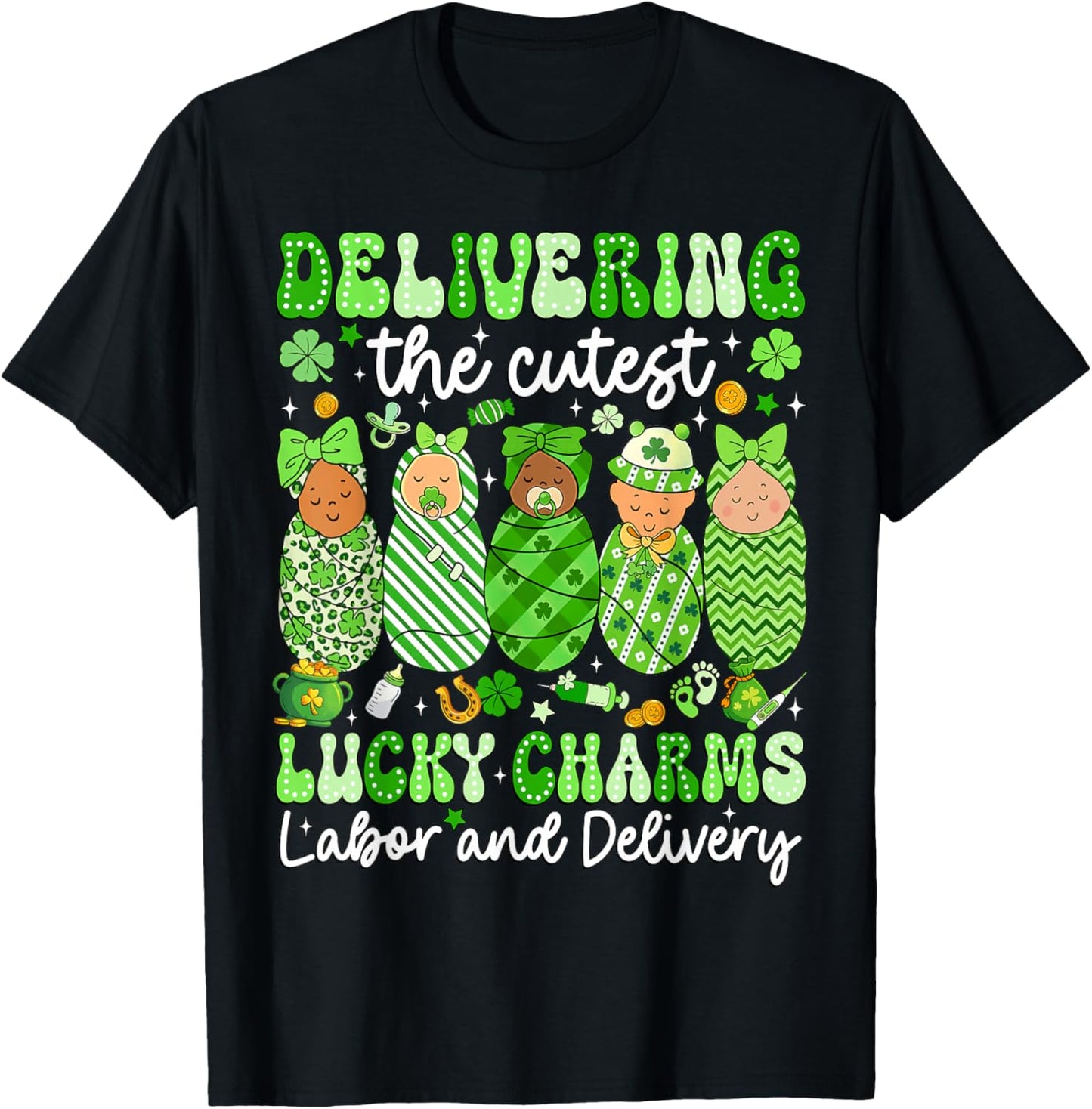 Delivering The Cutest Lucky Charms Baby Nurse Patricks Day T-Shirt - T-Shirt | Black
