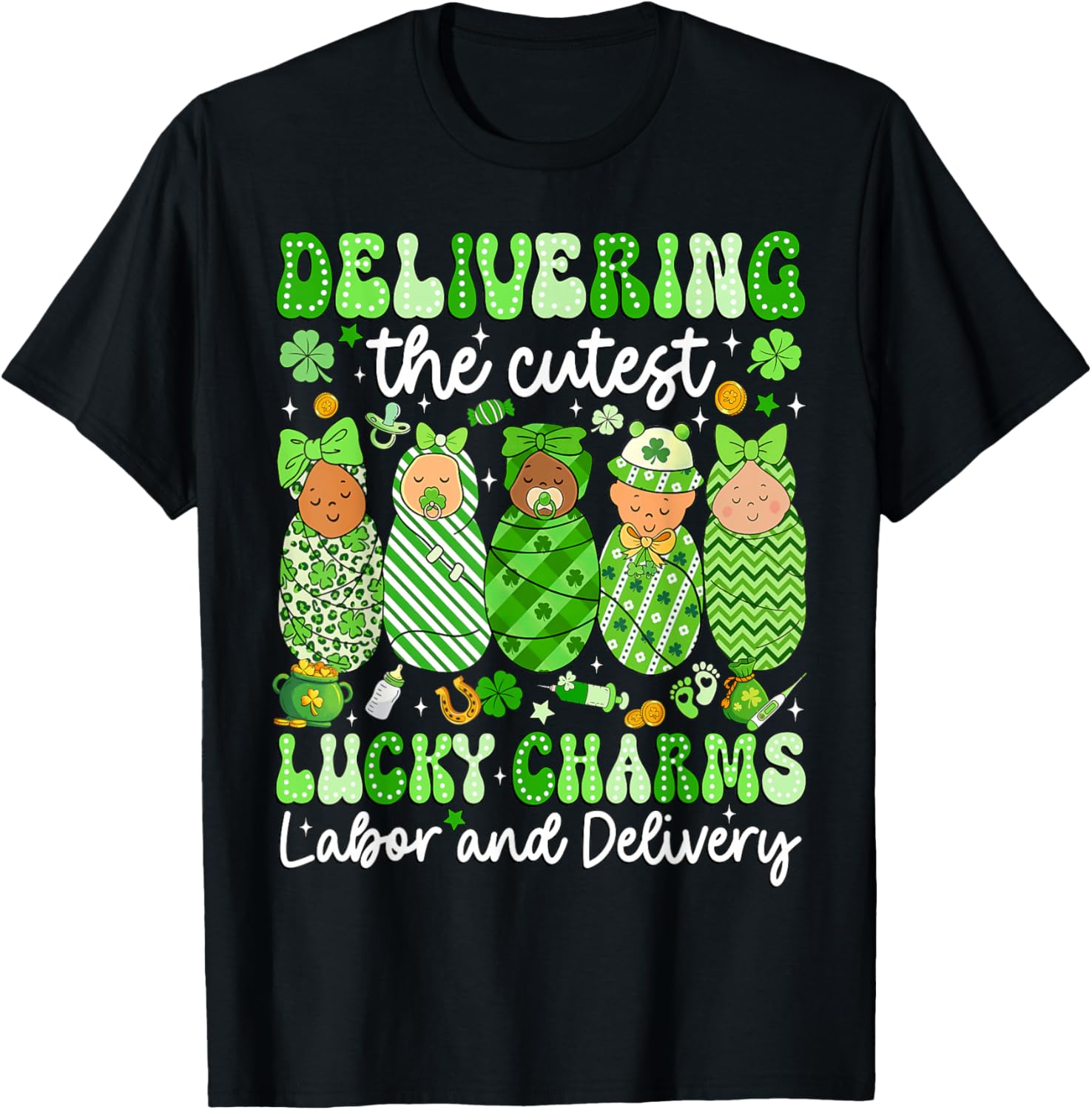 Delivering The Cutest Lucky Charms Baby Nurse Patricks Day T-Shirt - T-Shirt | Black