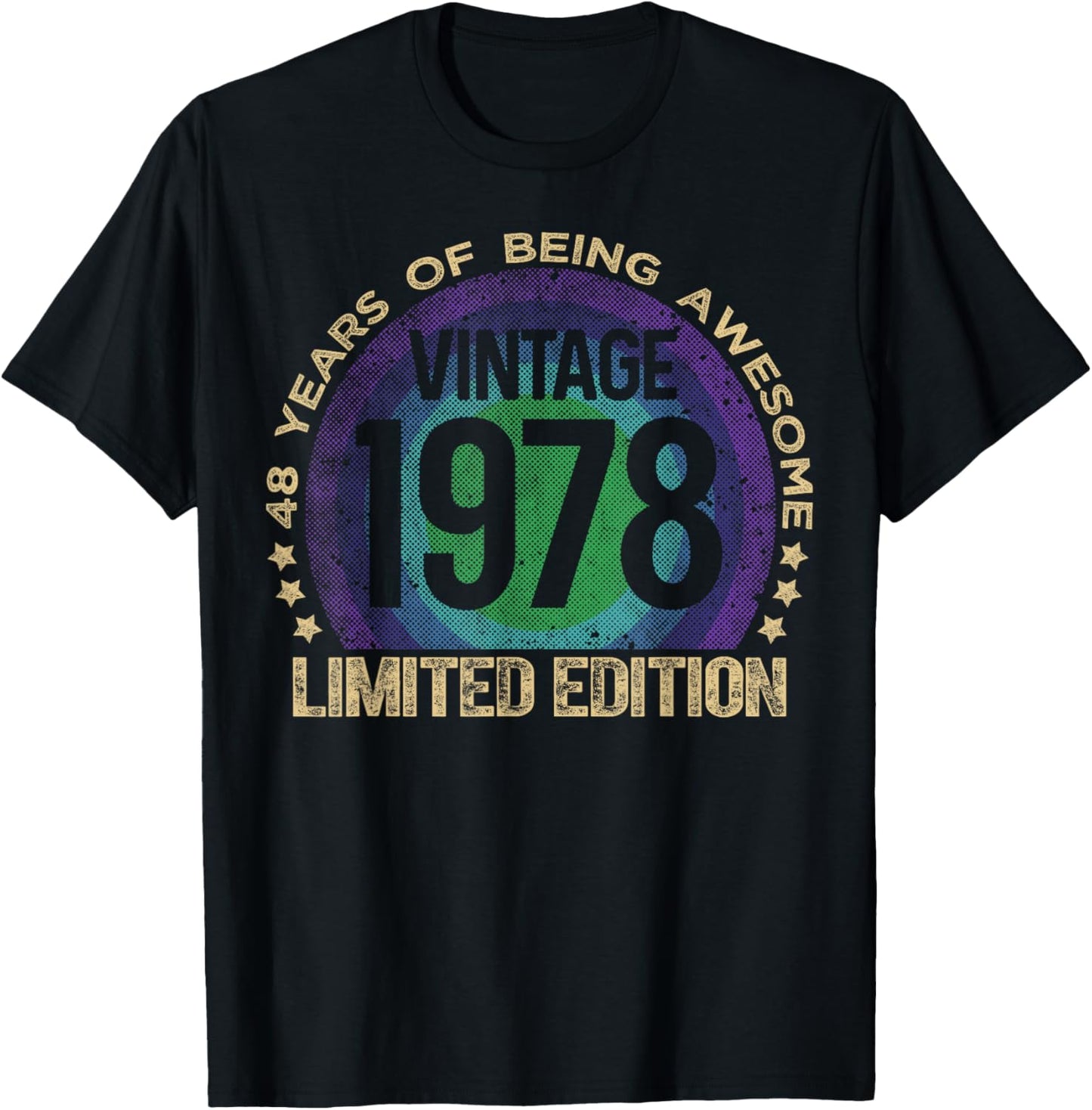 48 Year Old Gifts Vintage 1978 Limited Edition 48th Birthday T-Shirt - T-Shirt | Black