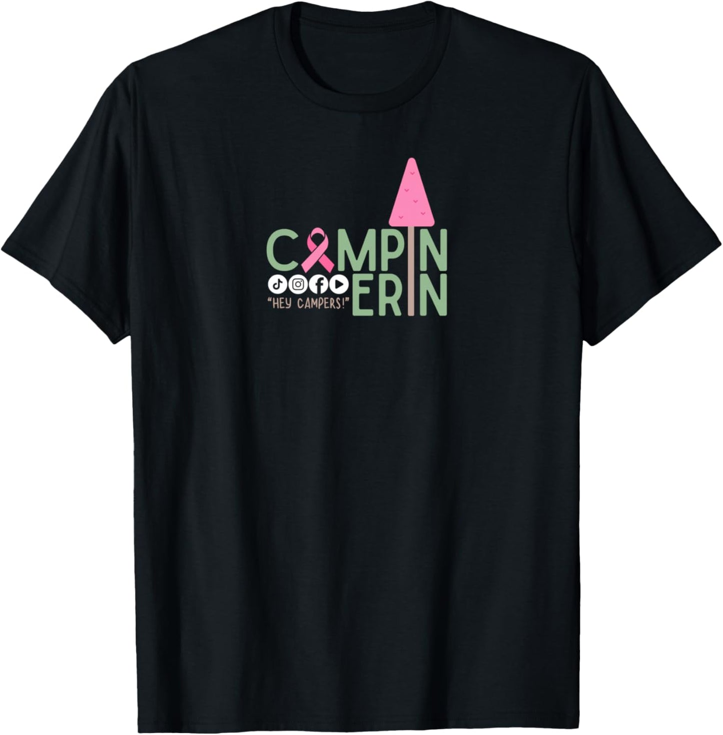 Campin Erin - Breast Cancer Awareness Month - Wear Pink T-Shirt - T-Shirt | Black