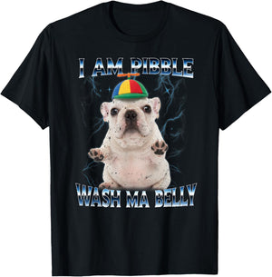 I am Pibble Dog Puppy Wash Clean My Belly Funny Meme T-Shirt - T-Shirt | Black