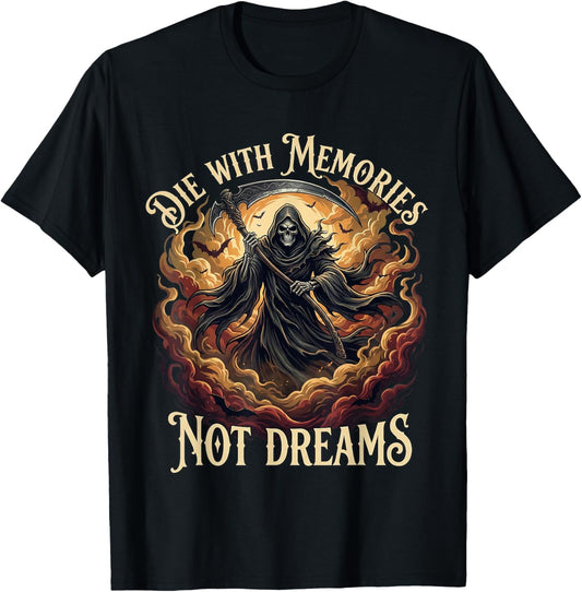 Die with Memories Not Dreams Skeleton T-Shirt - T-Shirt | Black