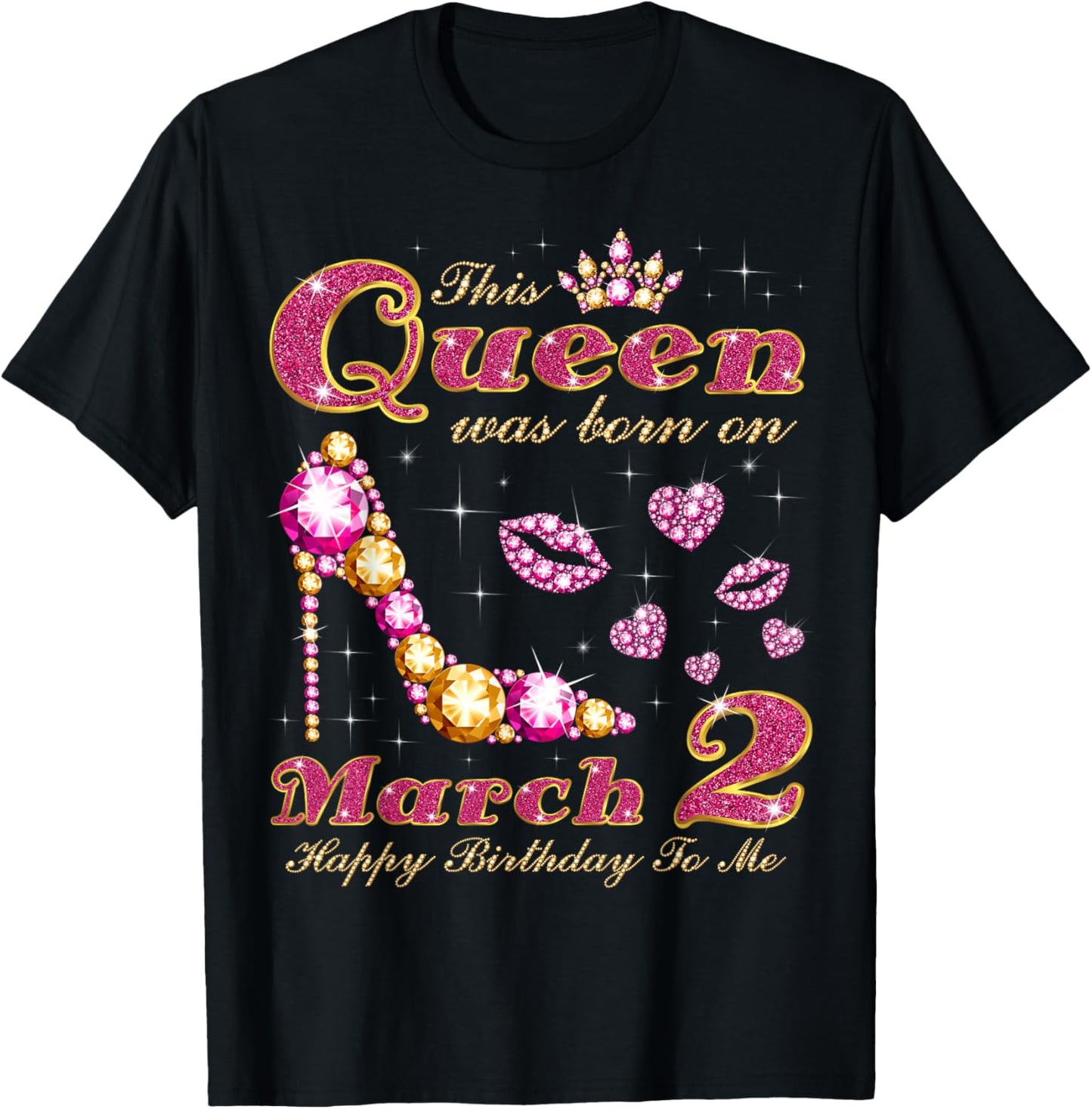 This Queen was Born on March 2, 2nd March Birthday T-Shirt - T-Shirt | Black