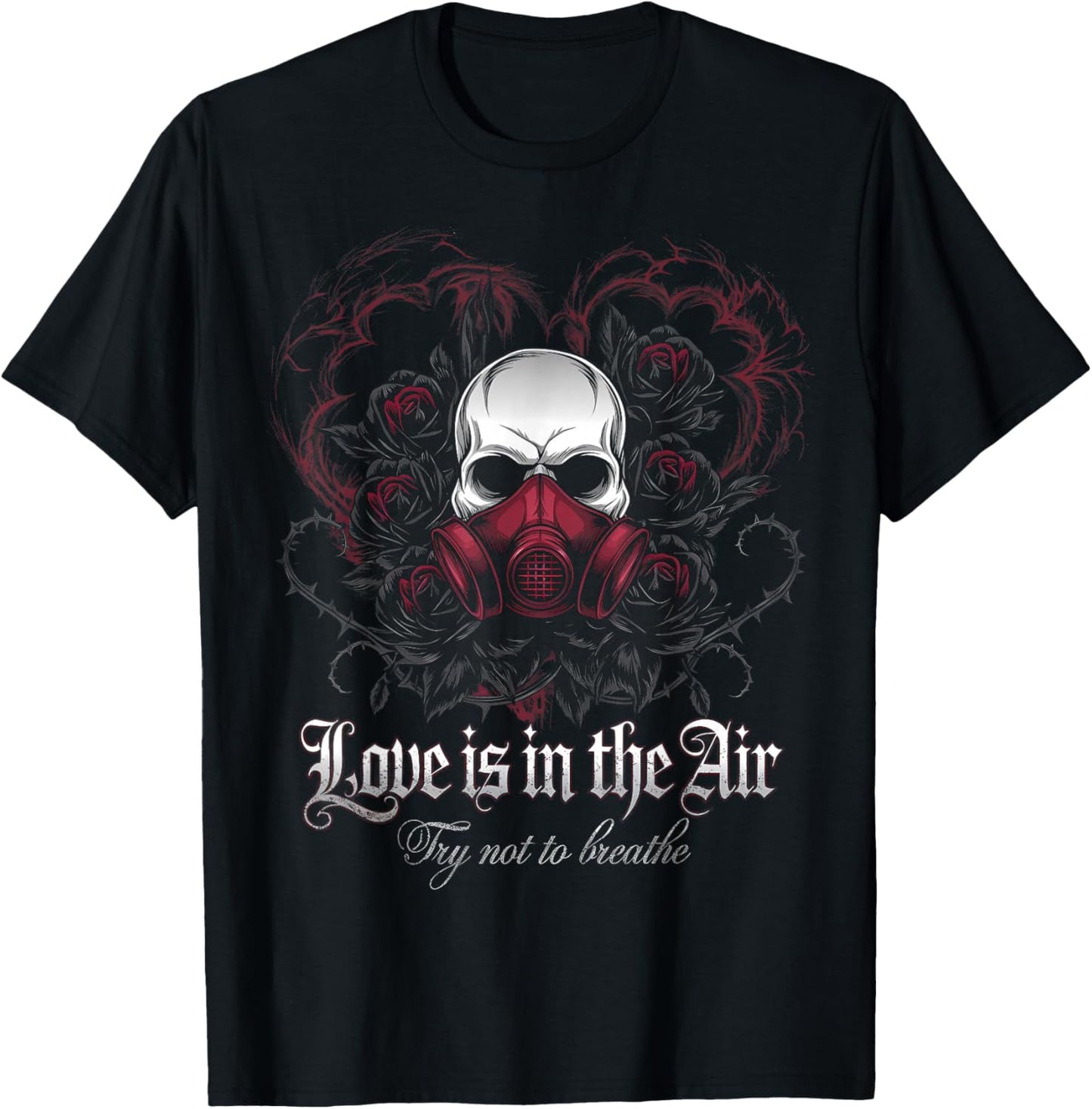 Valentine Skull Gas Mask Love Romance T-Shirt - T-Shirt | Black