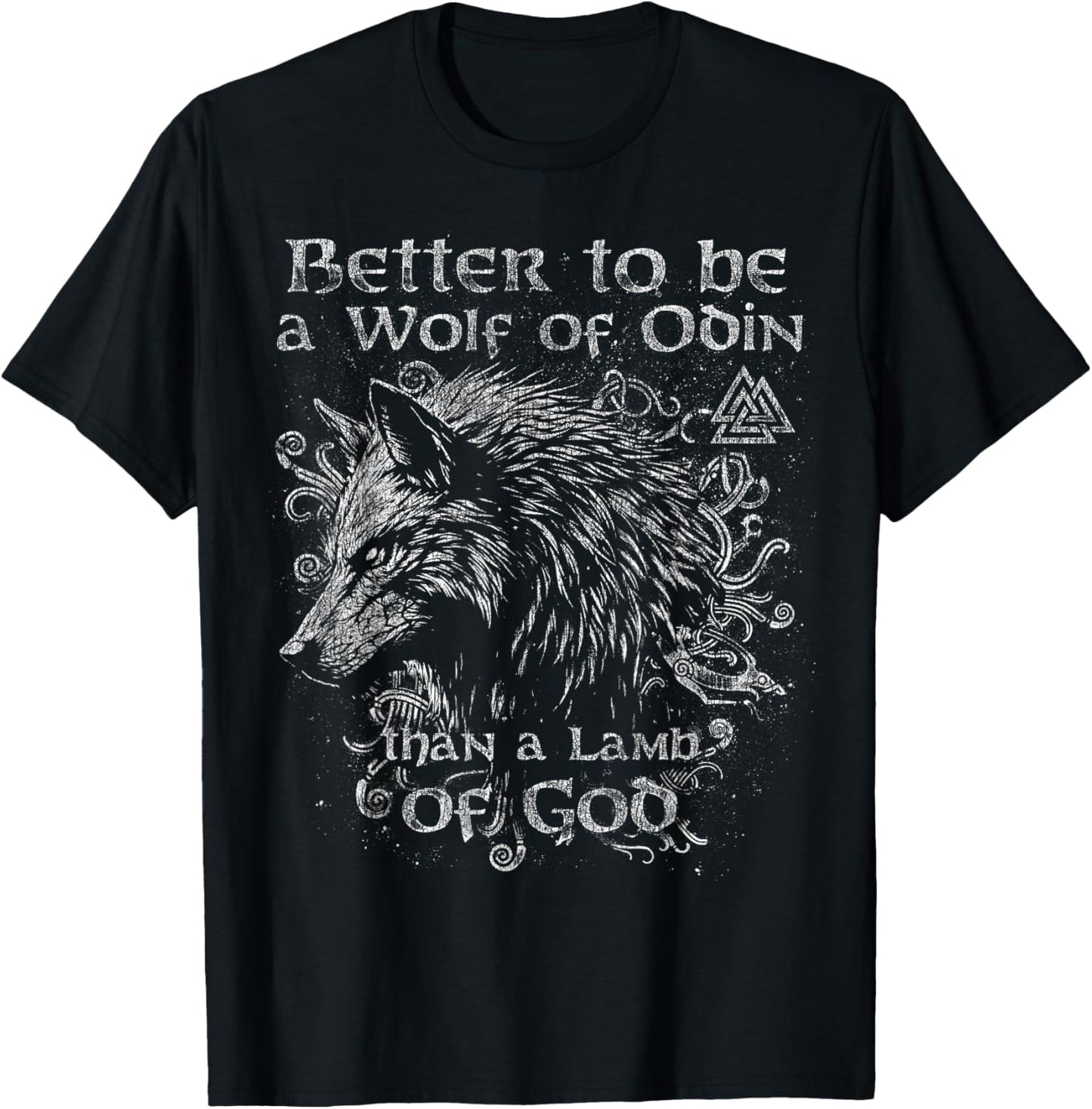 Better to be a Wolf of Odin Than a Lamb of God - Valhalla C2 T-Shirt - T-Shirt | Black