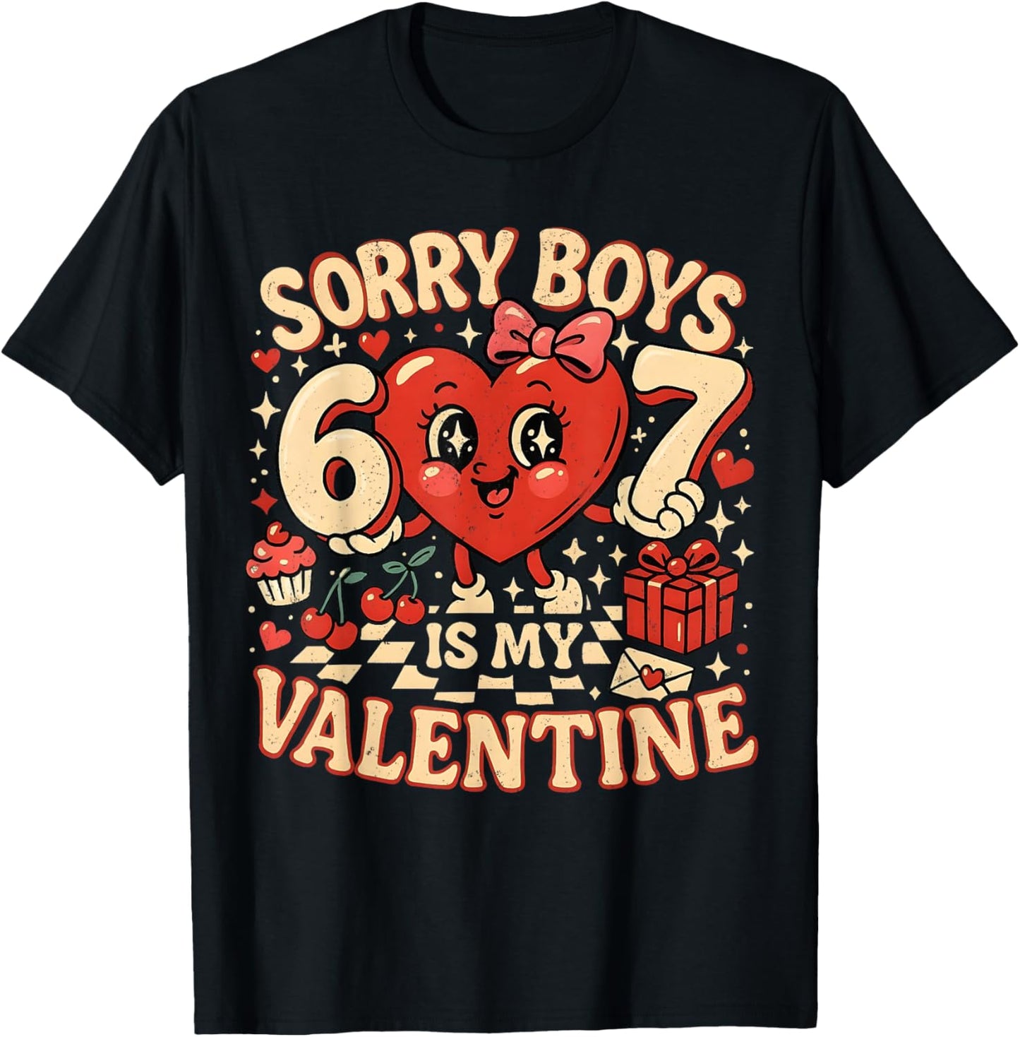Sorry Boys 67 is My Valentine Funny Meme Couple Matching T-Shirt - T-Shirt | Black