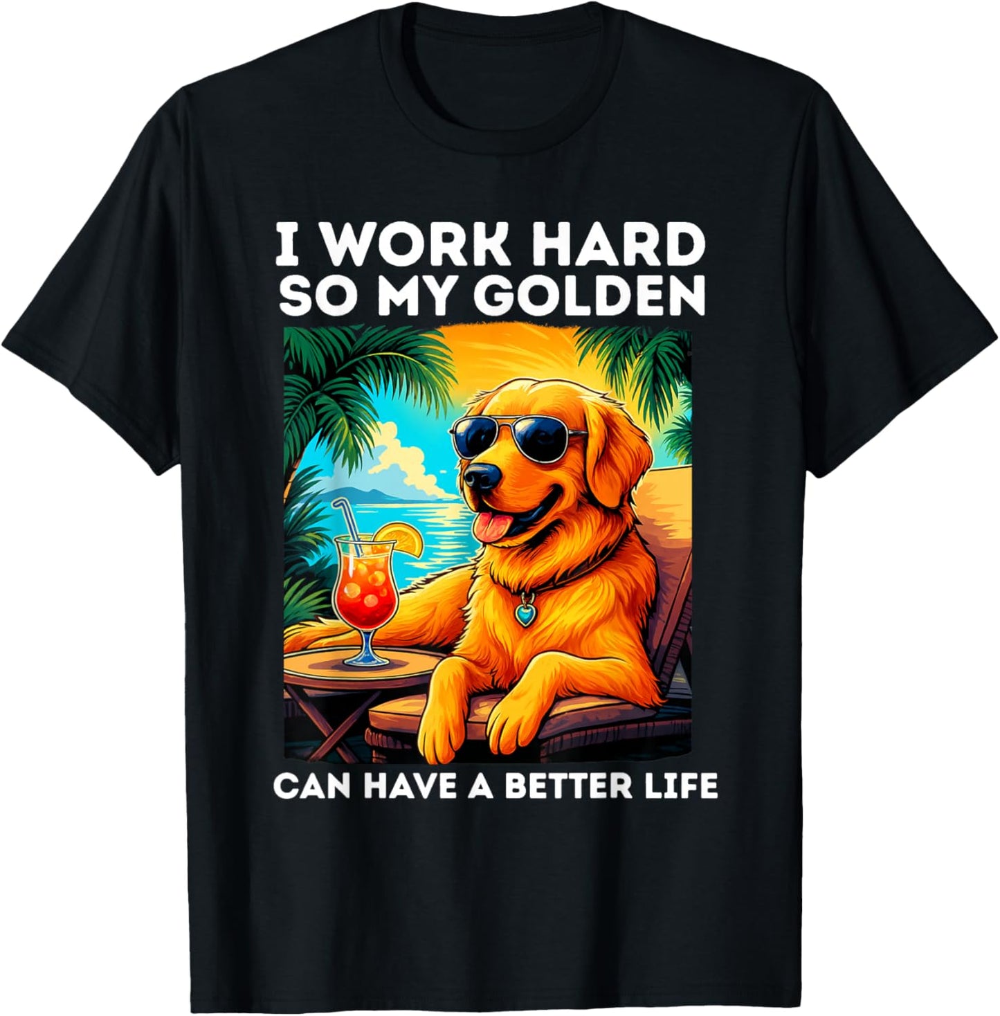 Funny Golden Retriever I Work Hard Golden Retriever Lover T-Shirt - T-Shirt | Black
