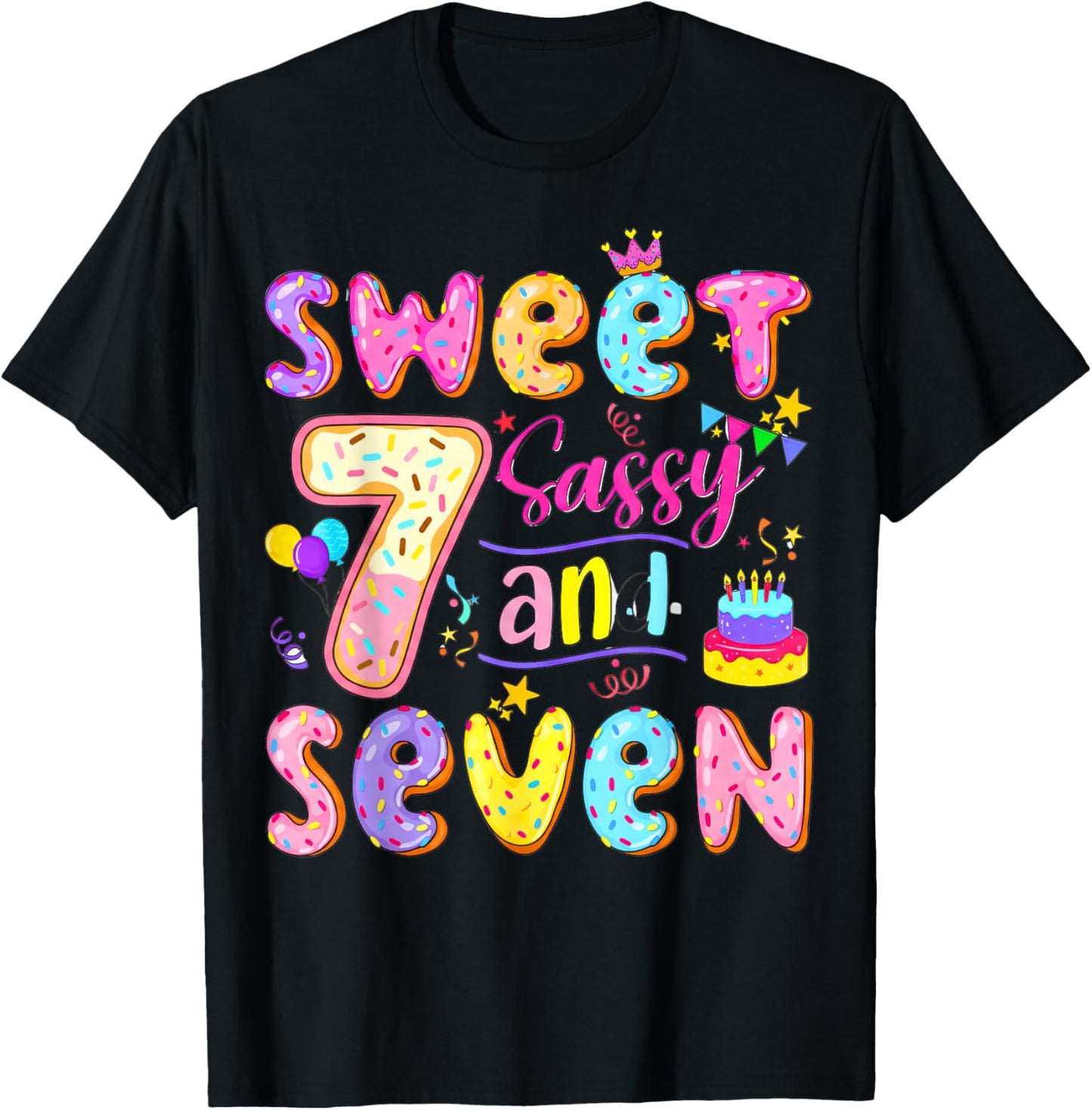 Sweet Sassy & Seven 7th Birthday Girls Seven Years Birthday T-Shirt - T-Shirt | Black