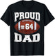 Proud Dad Football Jersey Number 64 High School Sports T-Shirt - T-Shirt | Black