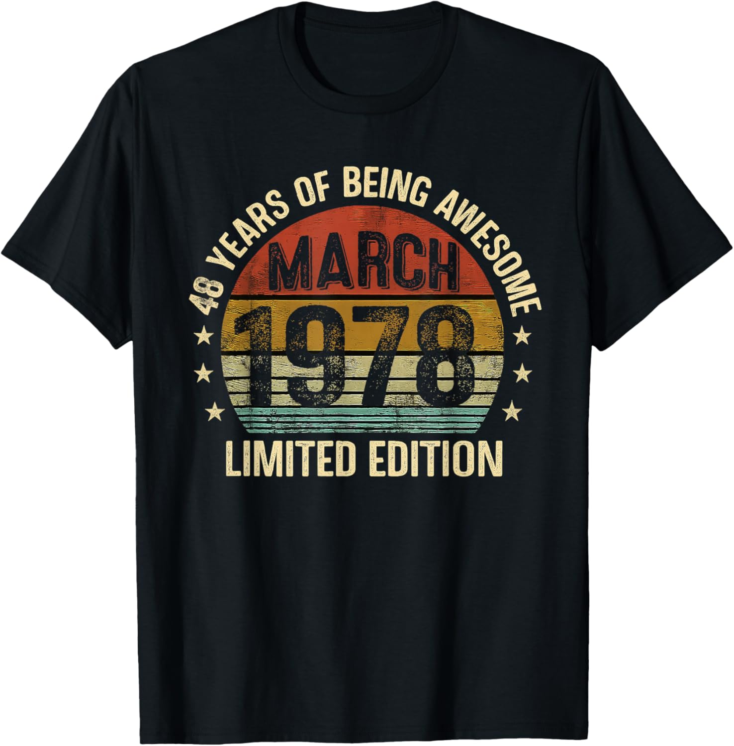 March Birthday Est 1978 Limited Edition Vintage 48th T-Shirt - T-Shirt | Black