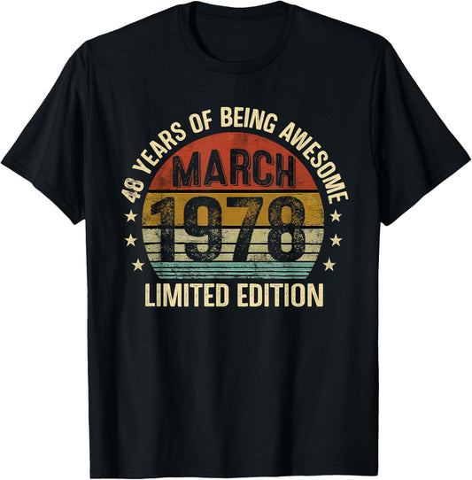 March Birthday Est 1978 Limited Edition Vintage 48th T-Shirt - T-Shirt | Black