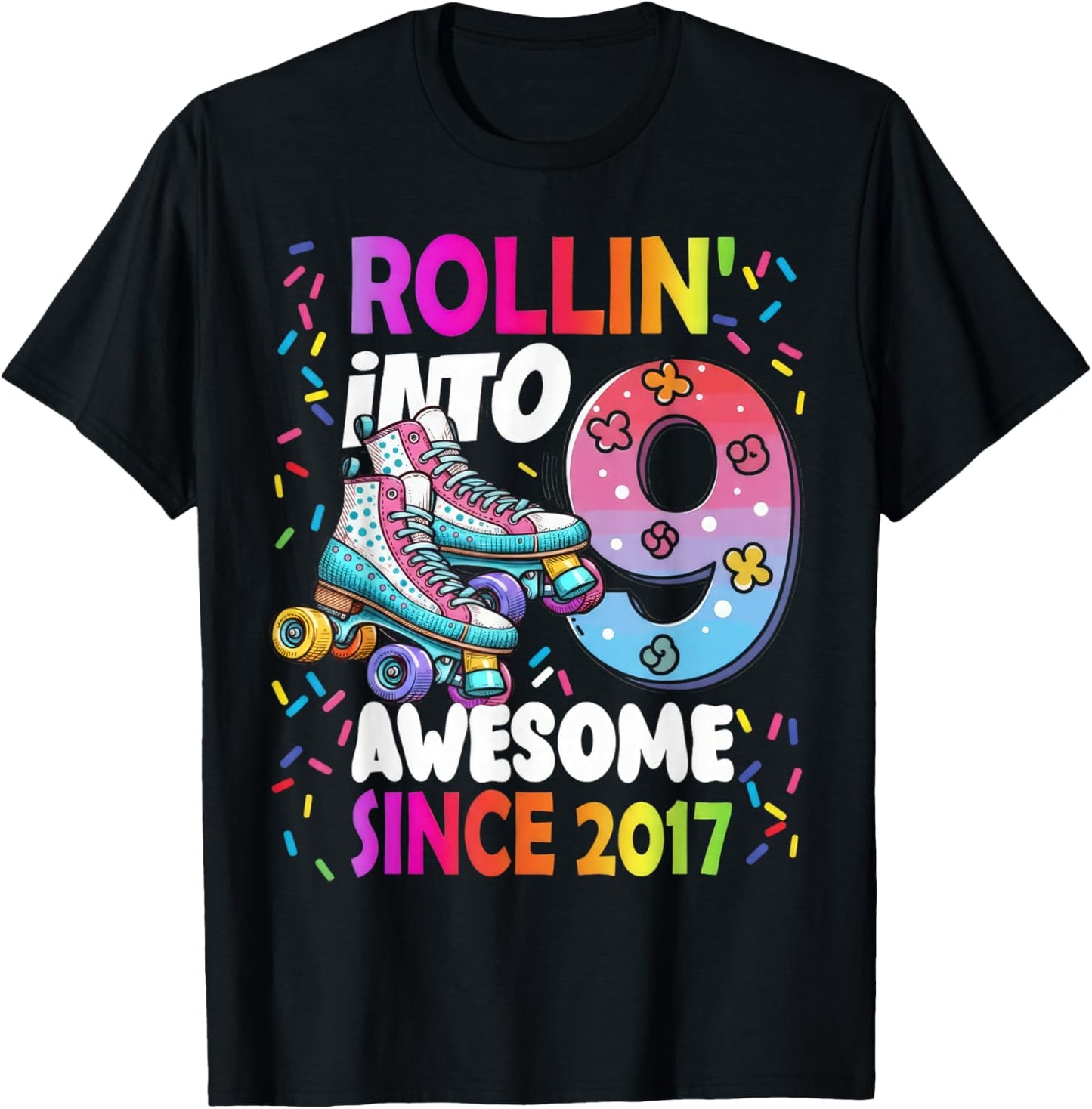 Rollin Into 9 Awesome Since 2017 Colorful Birthday Skating T-Shirt - T-Shirt | Black