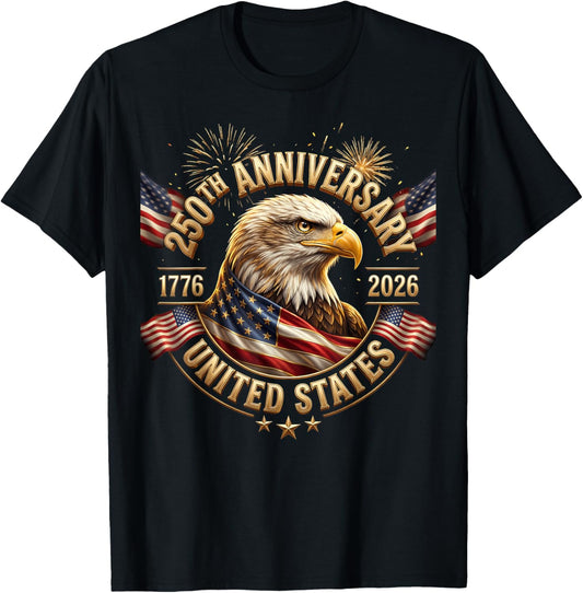 Independence Day 250th Anniversary USA Patriotic 4 July 2026 T-Shirt - T-Shirt | Black