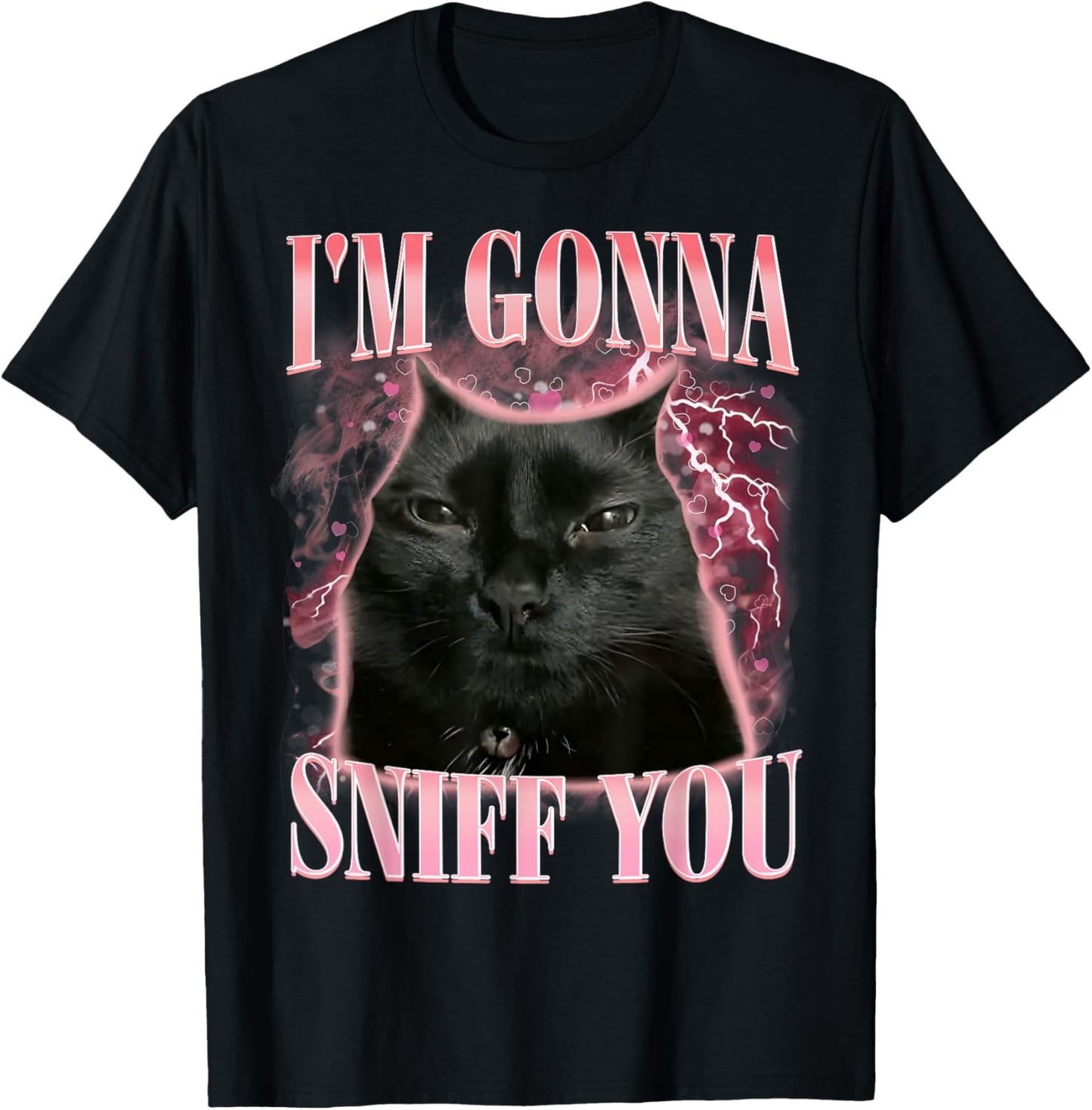Funny I'm Gonna Sniff You Vintage Humor Cat Meme Men Women T-Shirt - T-Shirt | Black