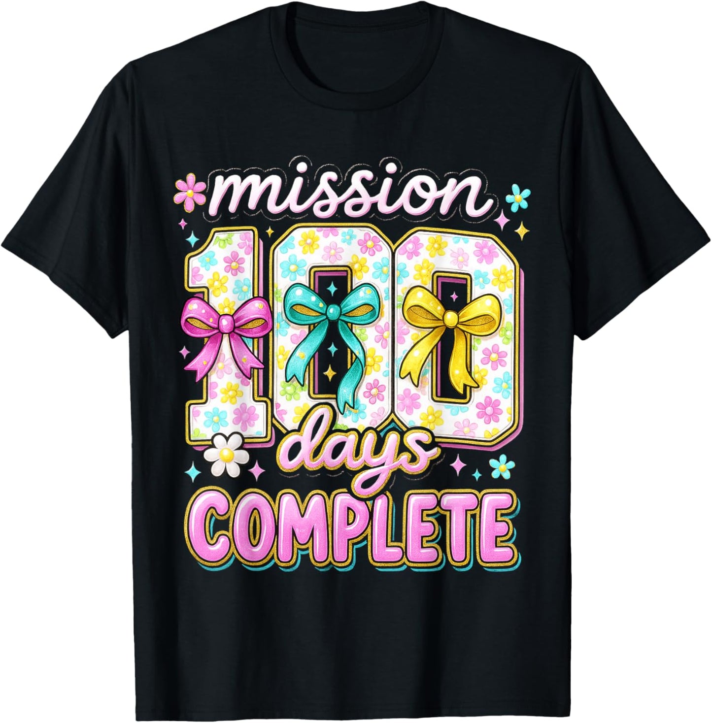 Mission 100 Days Complete Coquette Teacher 100th Day T-Shirt - T-Shirt | Black
