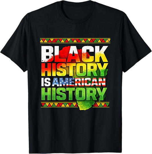 Black History American Pride African Heritage T-Shirt - T-Shirt | Black