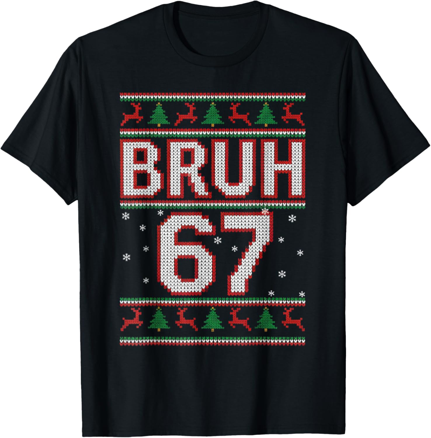 Funny Bruh 67 Christmas Holiday Women Kids Xmas Pajamas T-Shirt - T-Shirt | Black