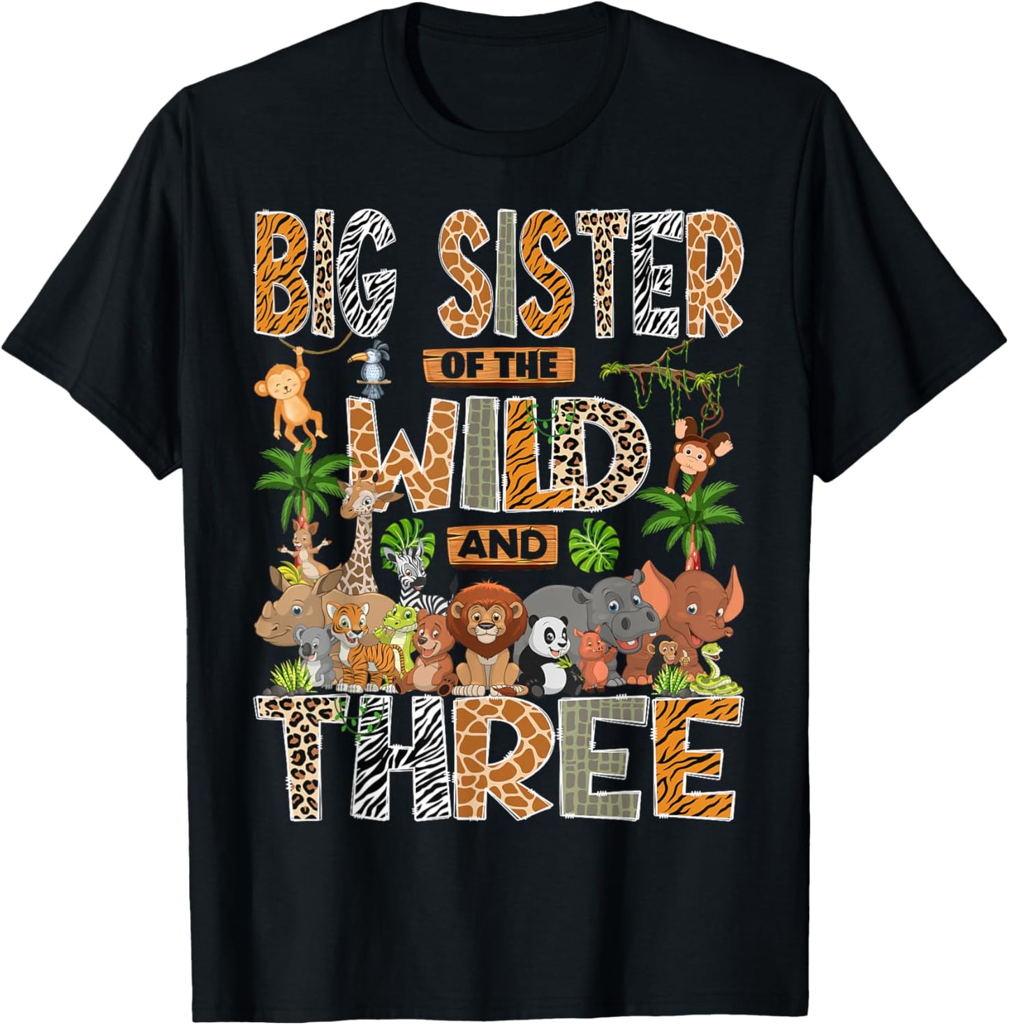 Big Sister of The Wild Three 3rd Birthday Boy Safari Jungle T-Shirt - T-Shirt | Black