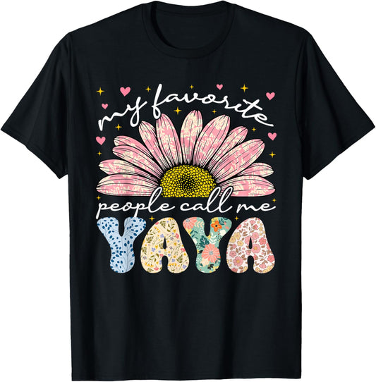 My Favorite People Call Me Yaya Mothers Day Grandma Women T-Shirt - T-Shirt | Black