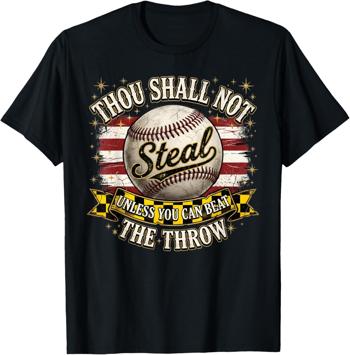 Funny Thou Shall Not Steal Unless You Can Beat The Throw T-Shirt - T-Shirt | Black