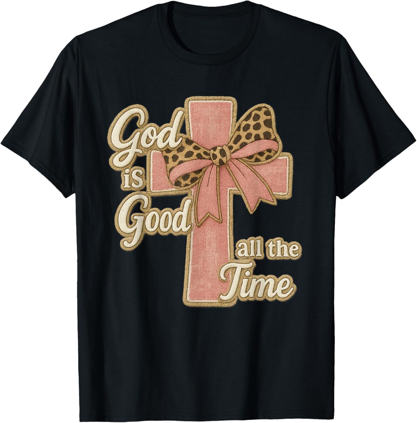 God is Good All The Time Leopard Bow Cross Christian T-Shirt - T-Shirt | Black